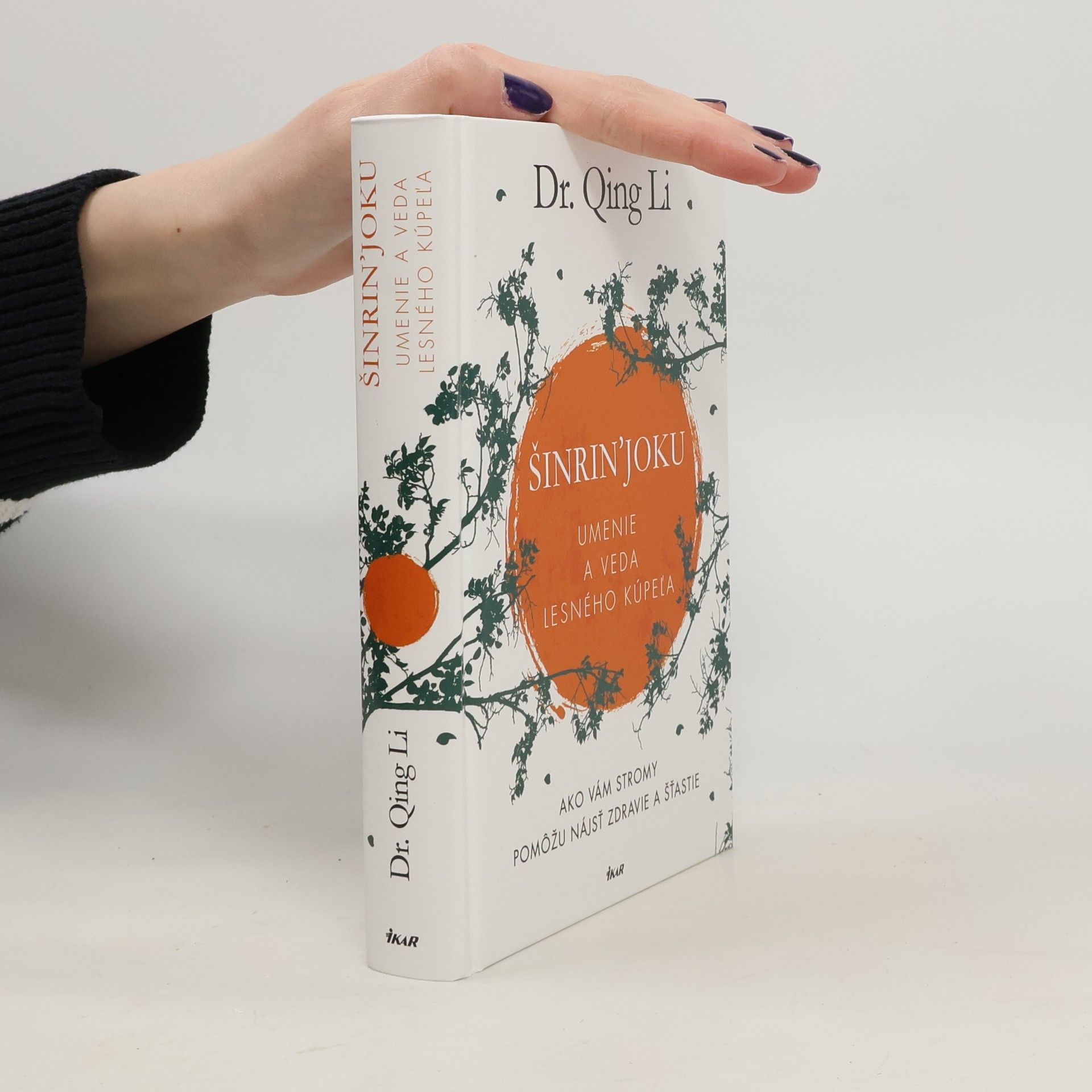 Qing Li Šinrin'Joku. Umenie a veda lesného kúpeľa