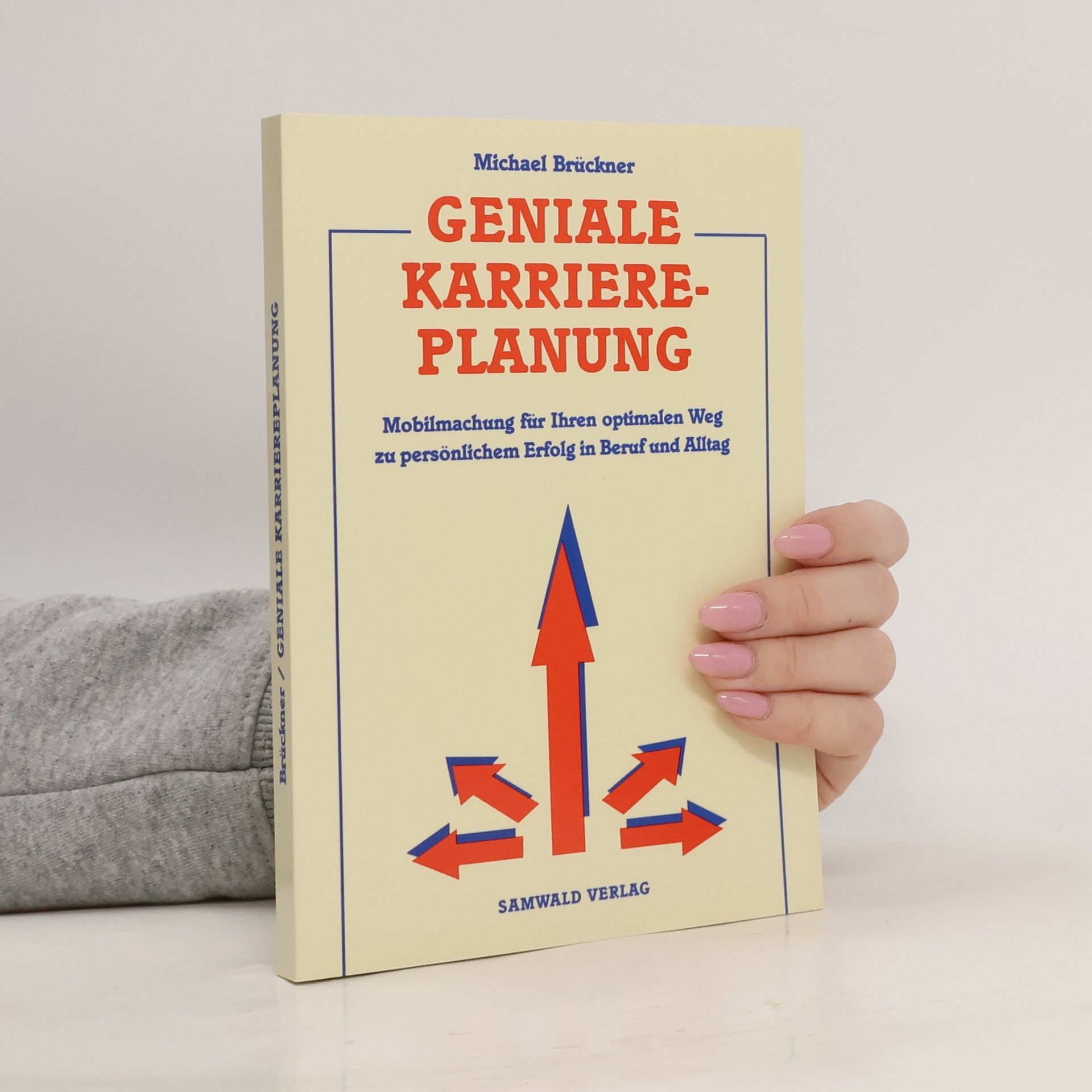 Michael Brückner Geniale Karriereplanung