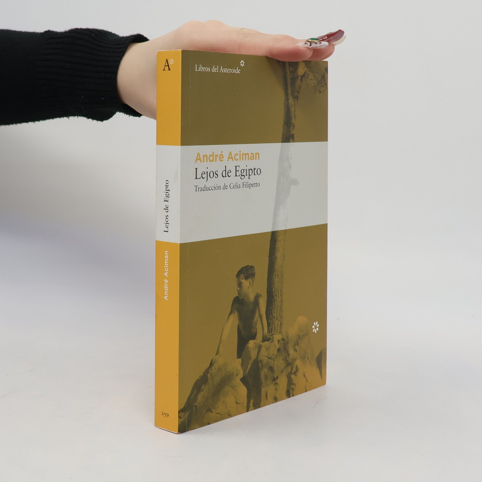 André Aciman Libros del Asteroide - 259: Lejos de Egipto