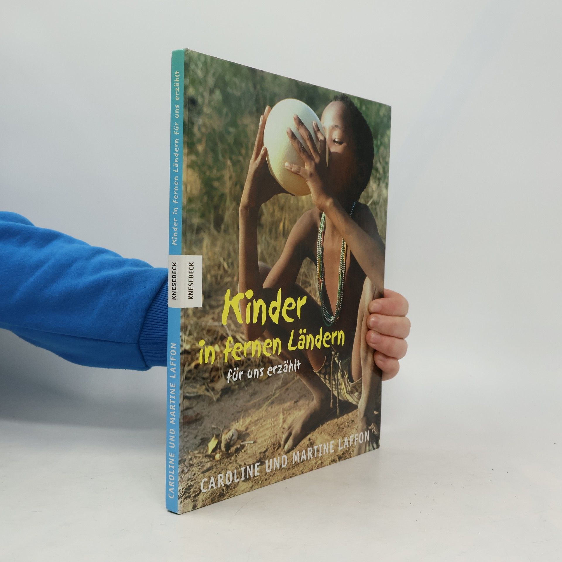 Kinder in fernen Ländern - für uns erzählt