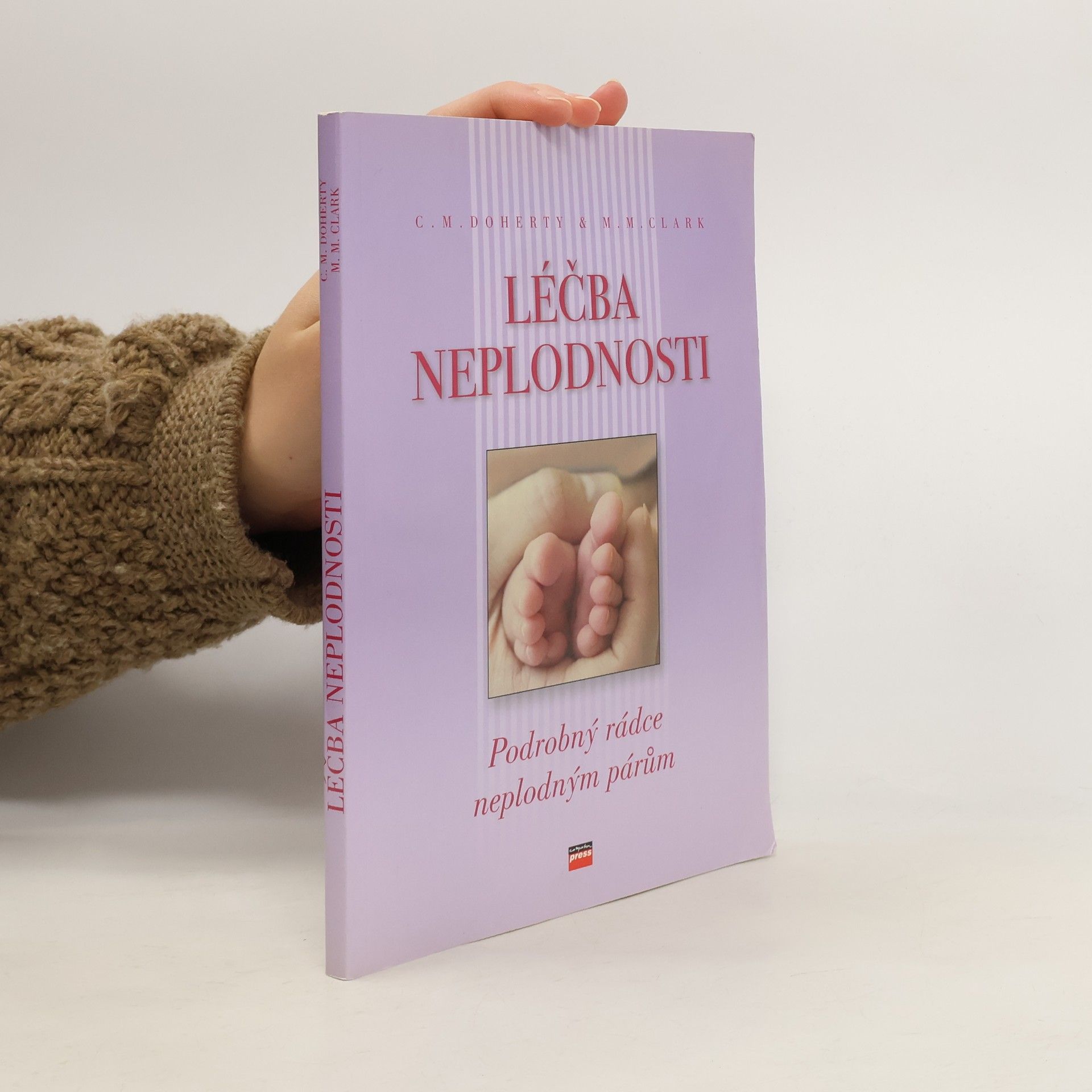 Léčba neplodnosti : podrobný rádce pro neplodné páry