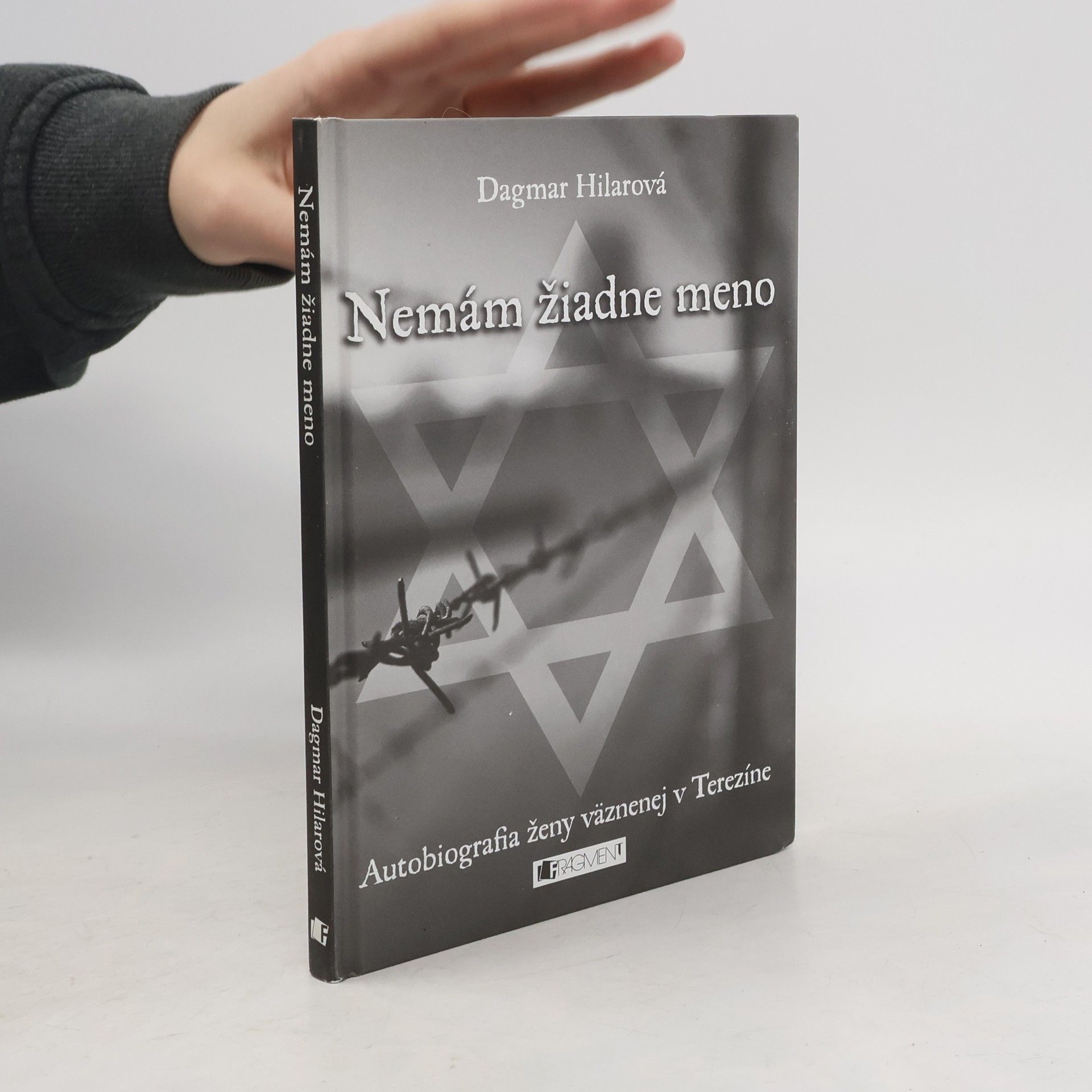 Dagmar Hilarová Nemám žiadne meno