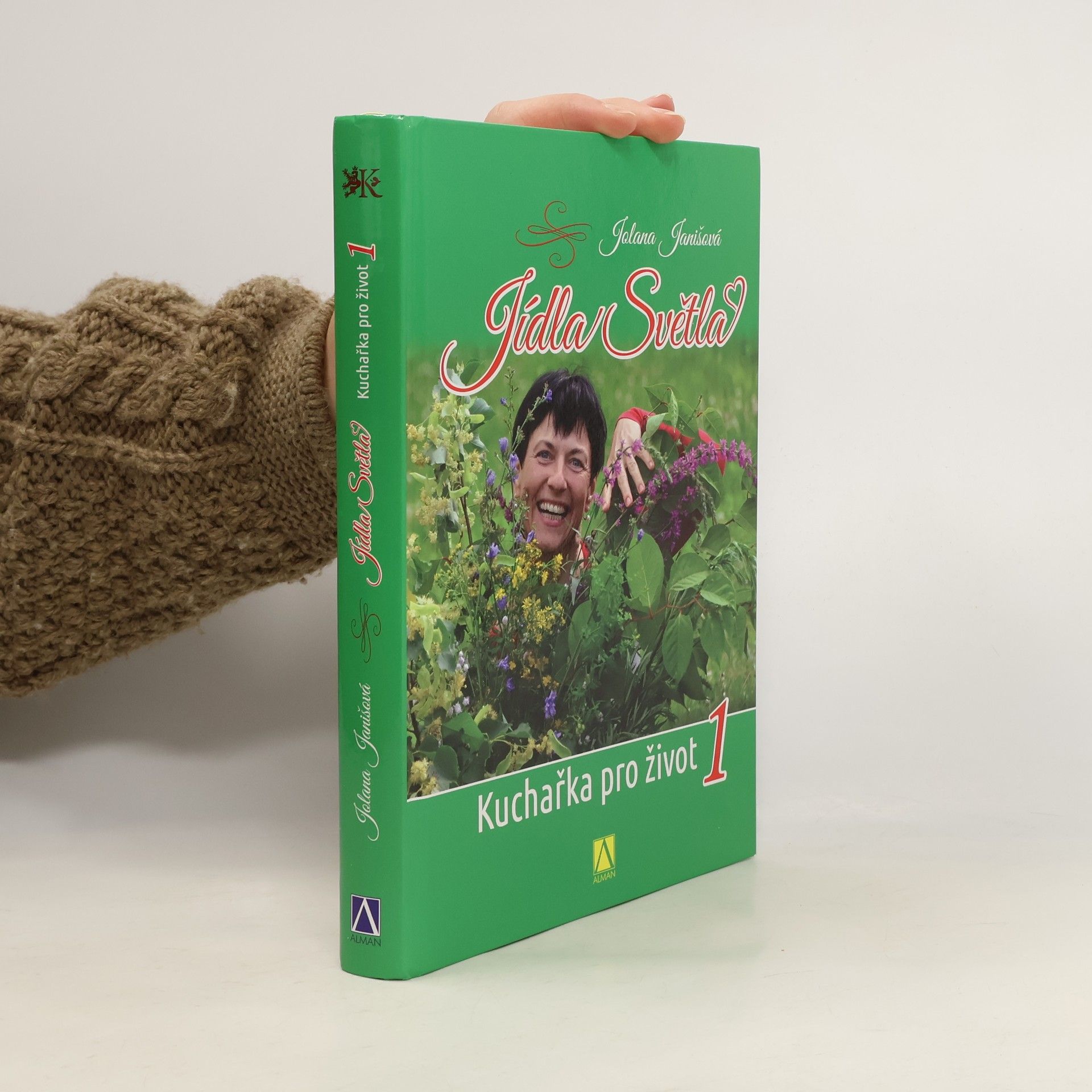 Jídla Světla - Kuchařka pro život