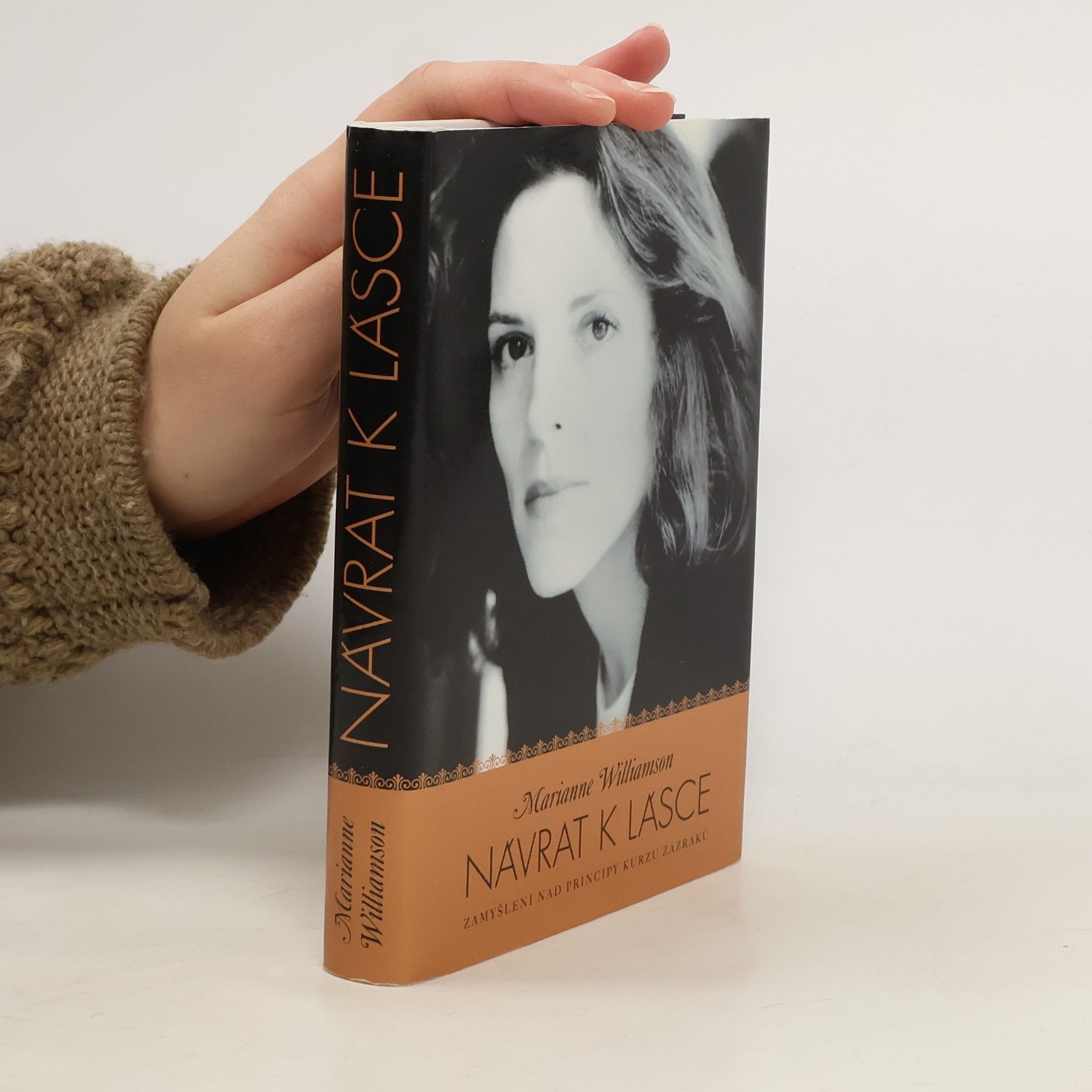 Marianne Williamson Návrat k lásce. Zamyšlení nad principy Kurzu zázraků