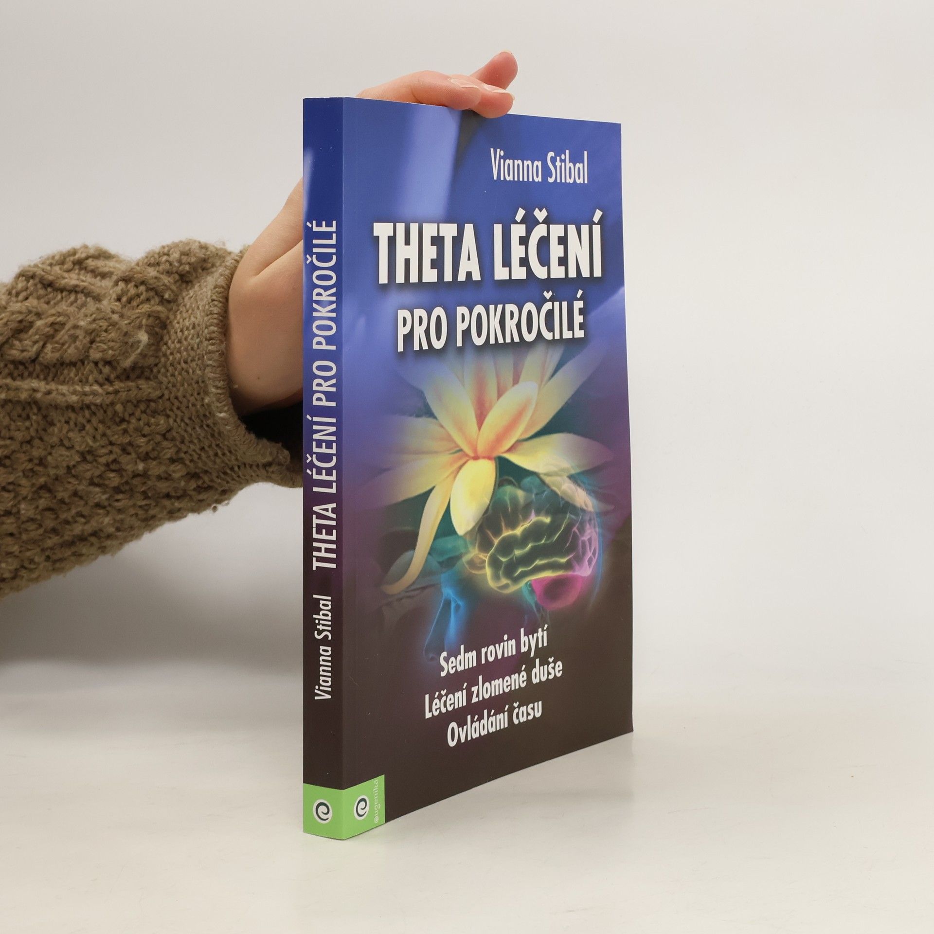 Vianna Stibal Theta léčení pro pokročilé