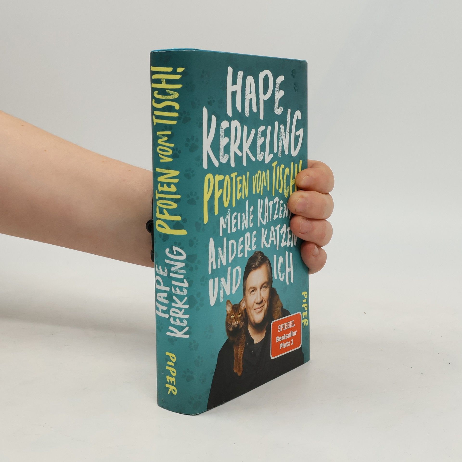 Hape Kerkeling Pfoten vom Tisch! : Meine Katzen, andere Katzen und ich