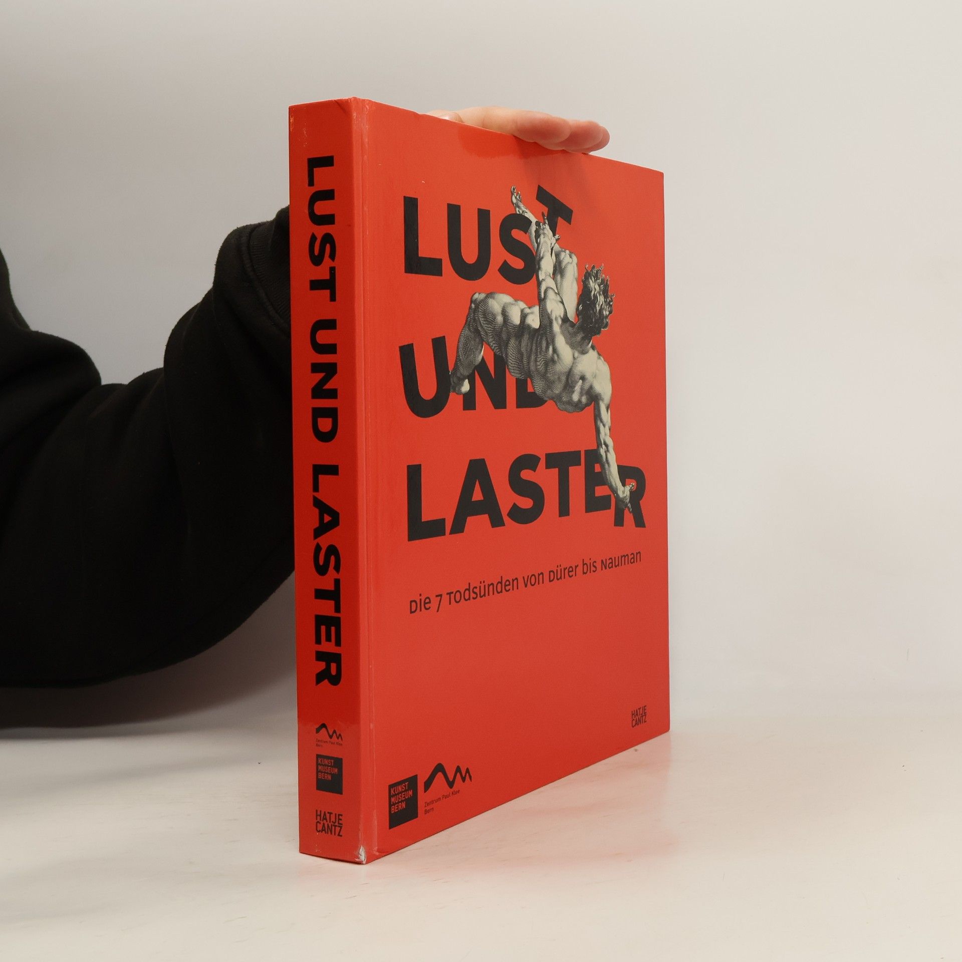 Lust und Laster Die sieben Todsünden von Dürer bis Nauman: [Ausstellung], Kunstmuseum Bern; Zentrum Paul Klee, Bern, [15. Oktober 2010 bis 20. Februar 2011]