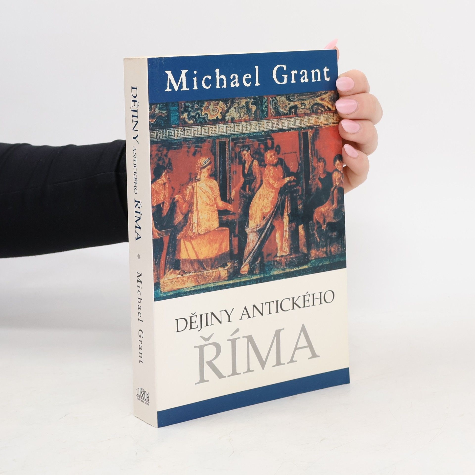 Michael Grant Dějiny antického Říma