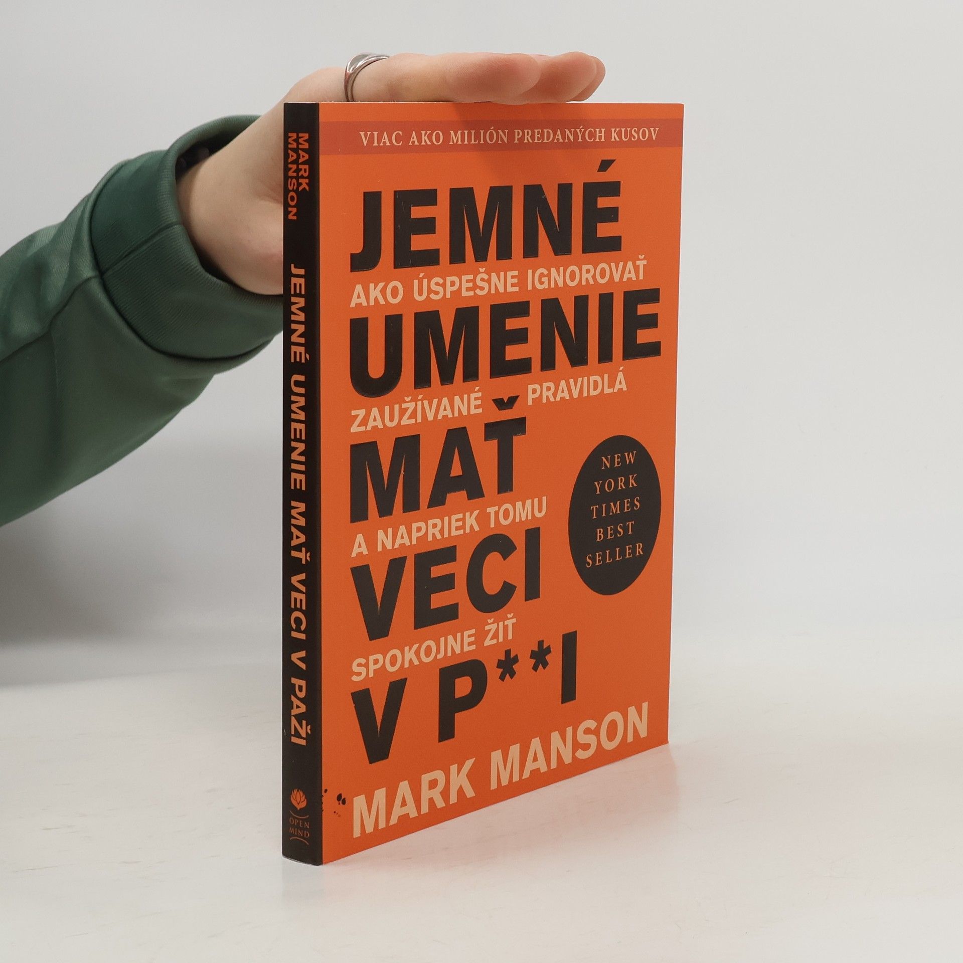 Mark Manson Jemné umenie mať veci v p**i