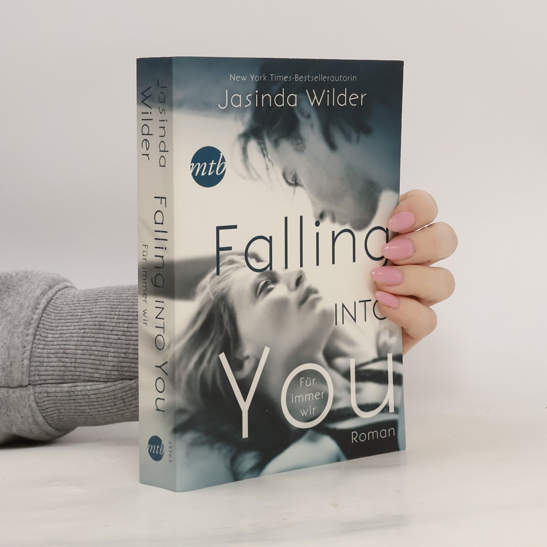 Jasinda Wilder Falling into you - für immer wir