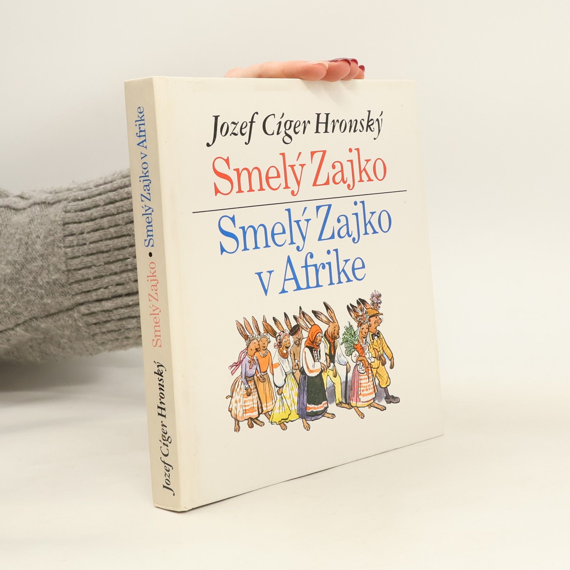 Jozef Cíger-Hronský Smelý zajko. Smelý zajko v Afrike