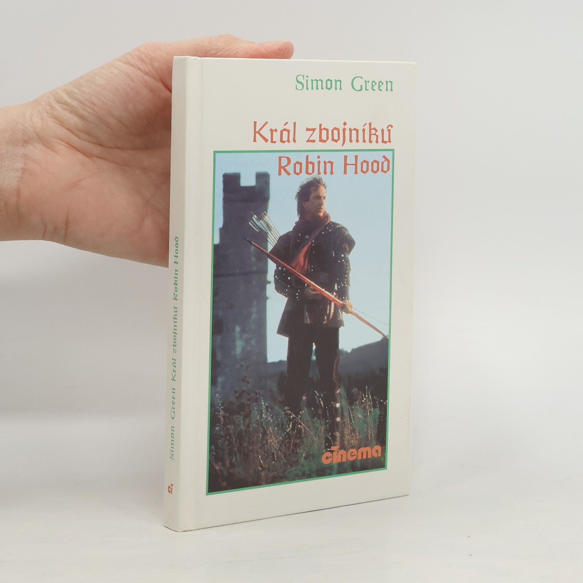 Simon Richard Green Král zbojníků Robin Hood