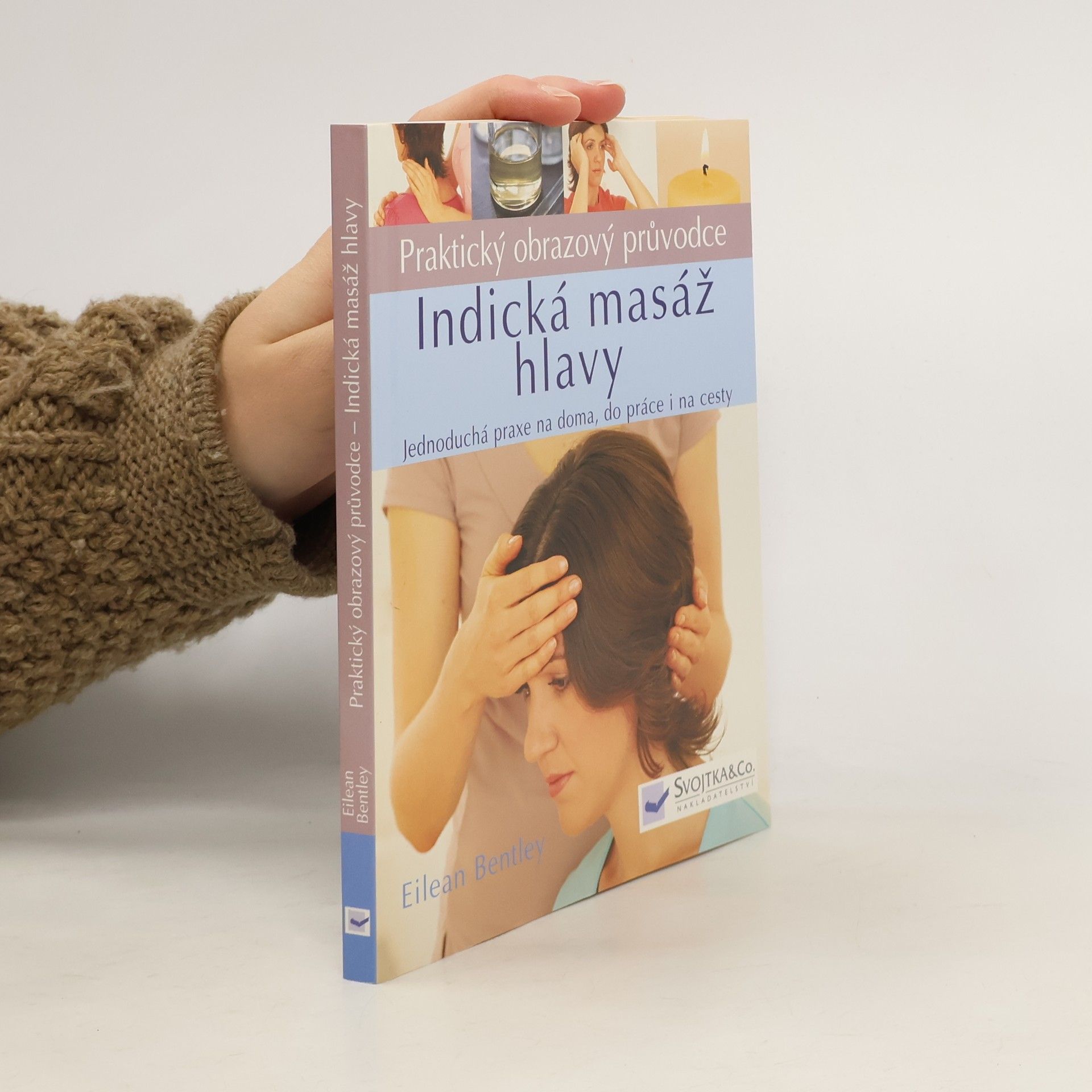 Indická masáž hlavy: Praktický obrazový průvodce