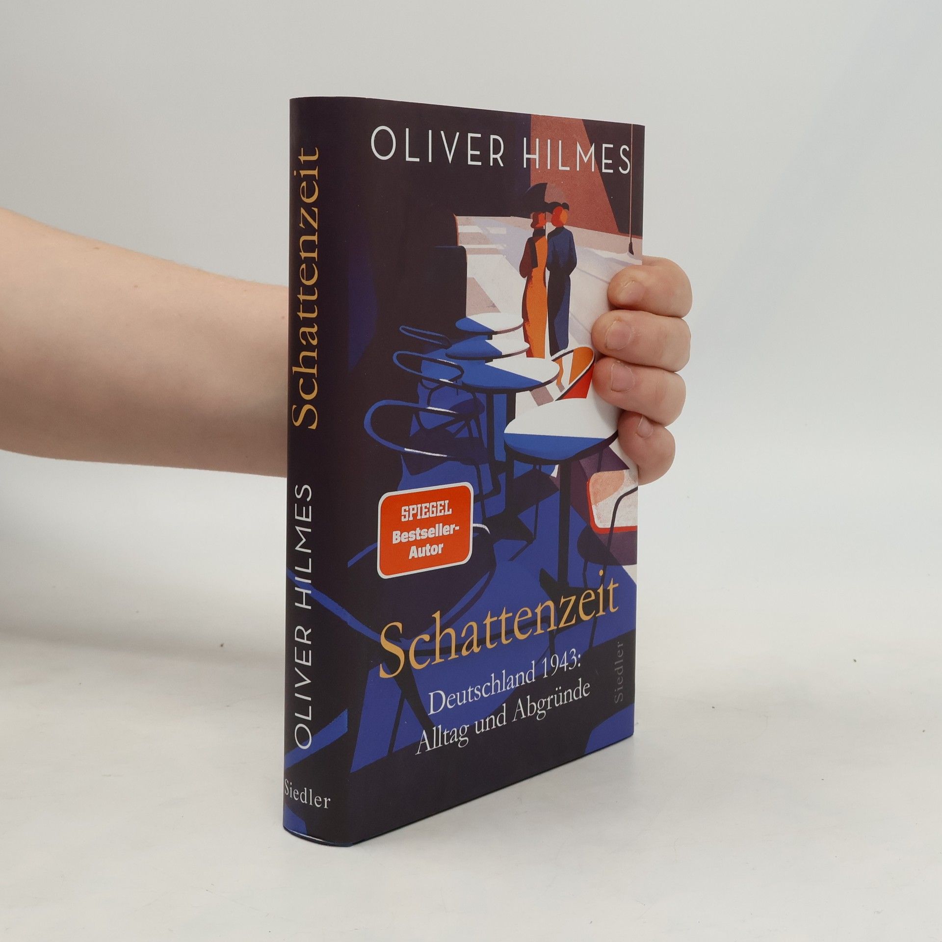 Oliver Hilmes Schattenzeit
