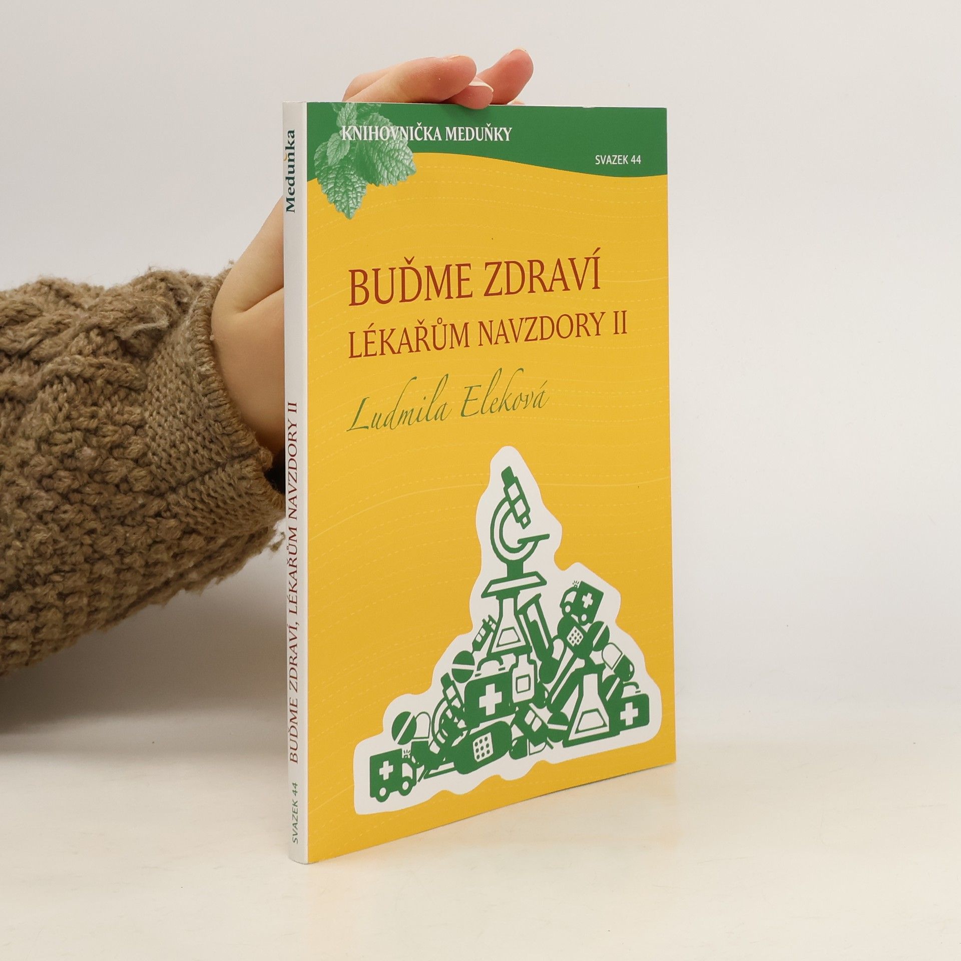 Buďme zdraví lékařům navzdory II