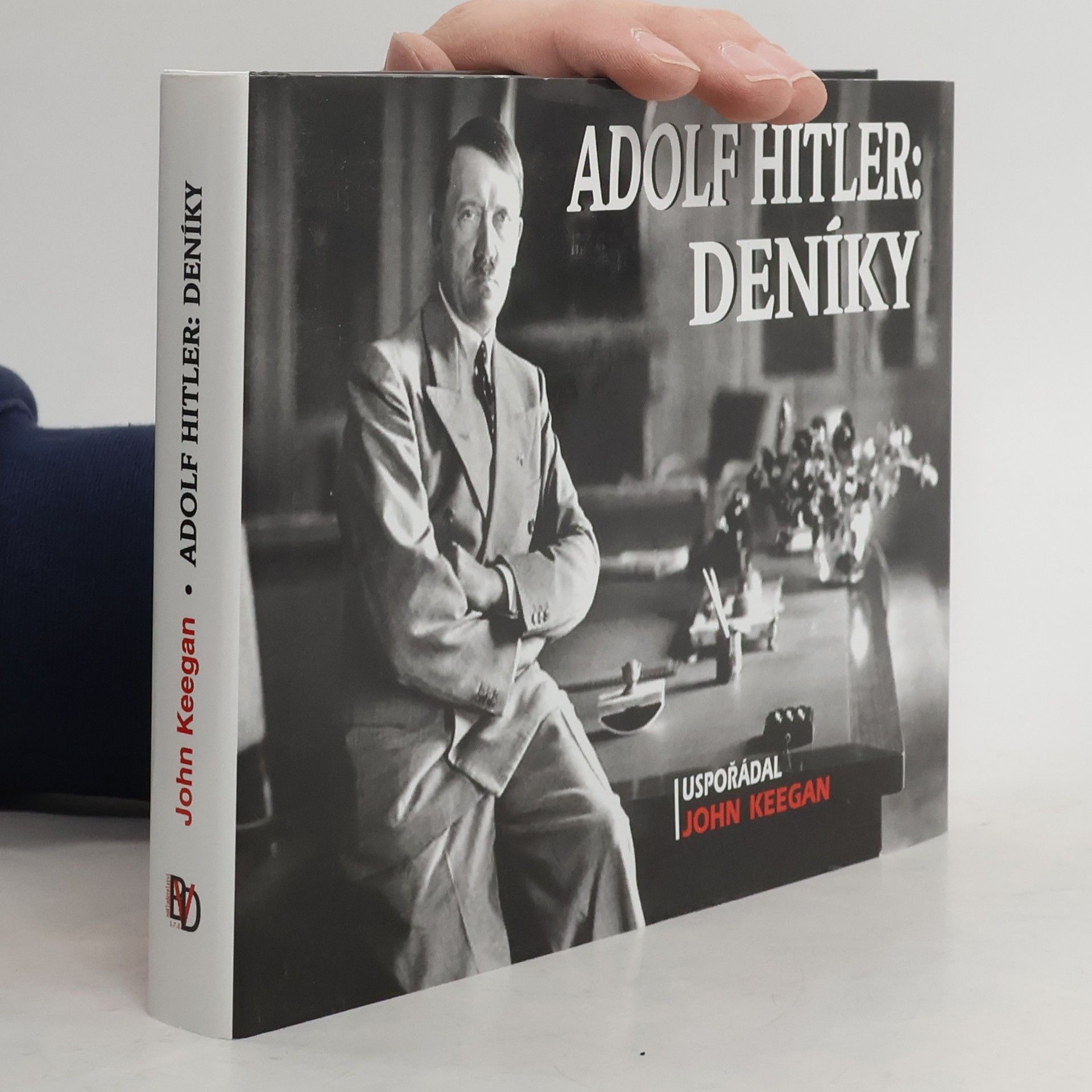 Adolf Hitler Adolf Hitler: Deníky