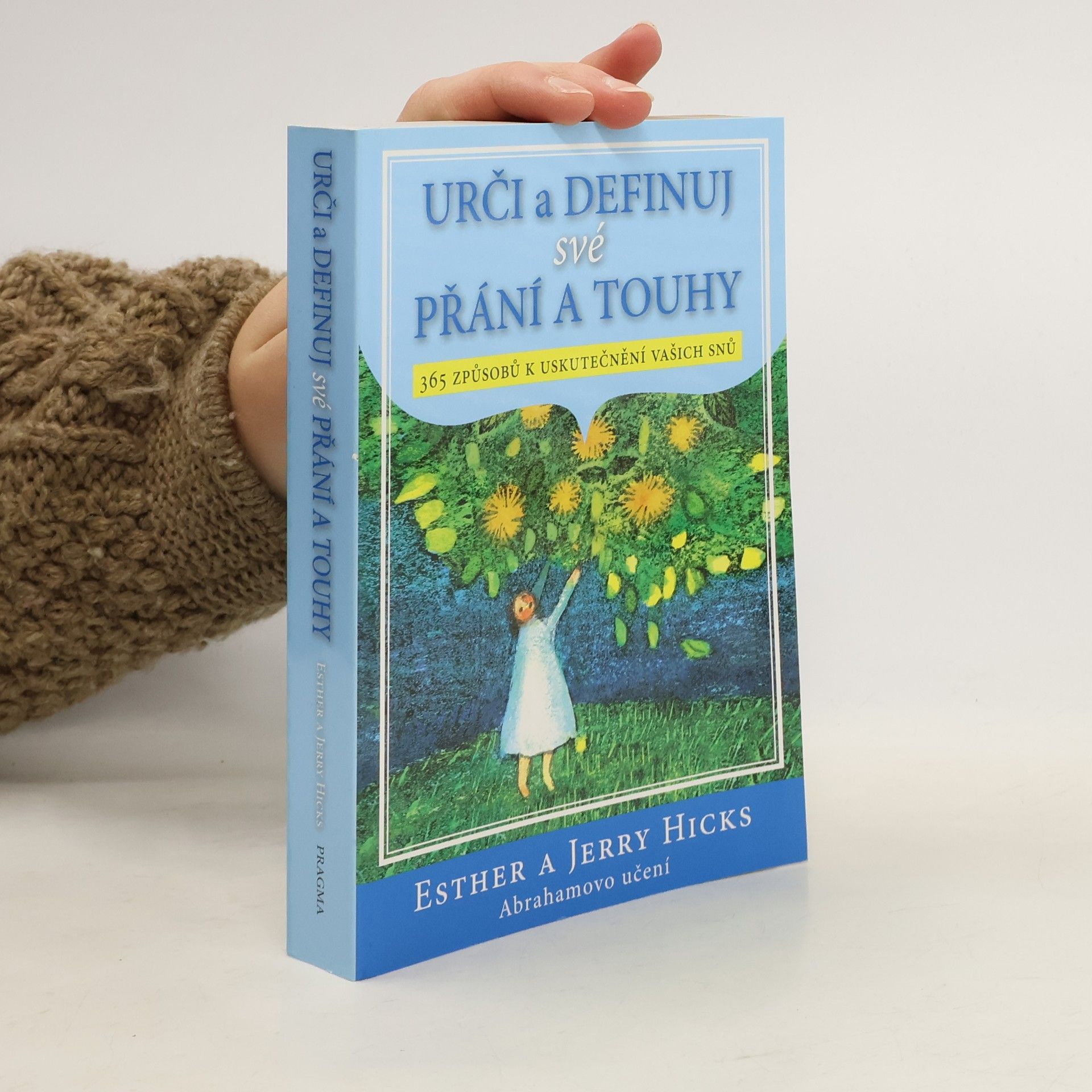 Urči a definuj své přání a touhy