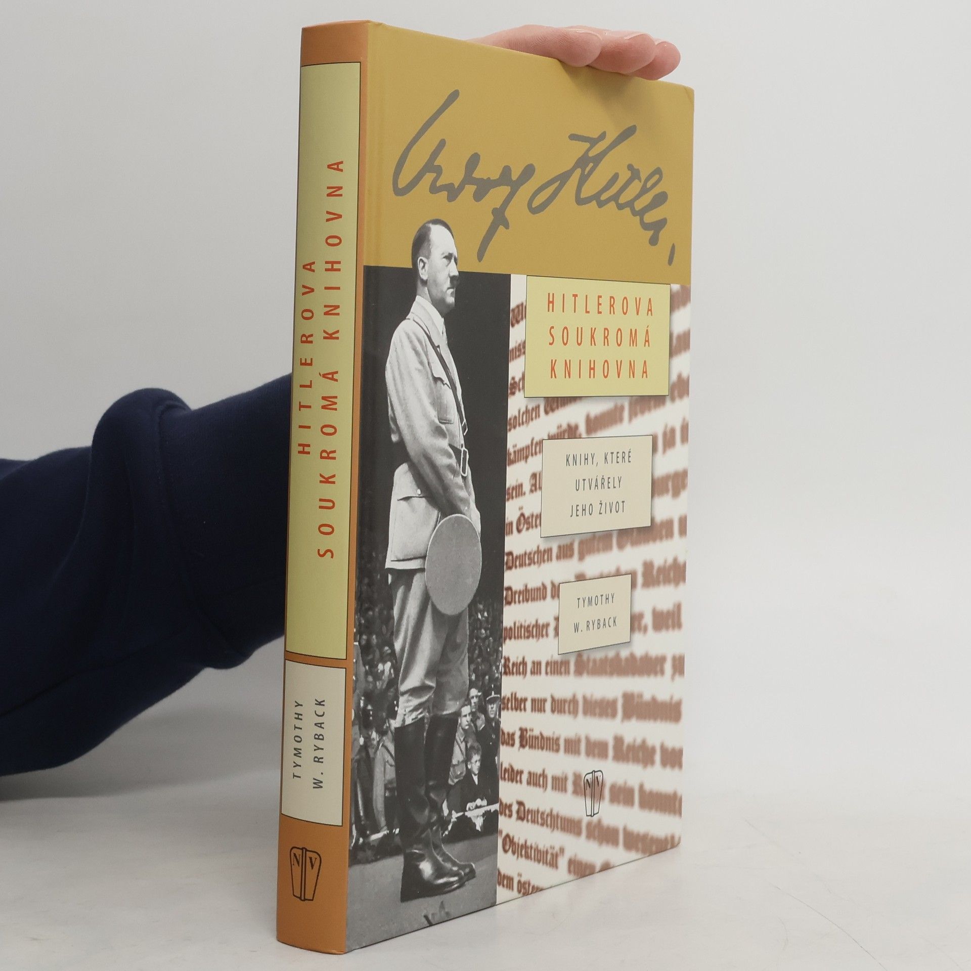 Timothy W. Ryback Hitlerova soukromá knihovna