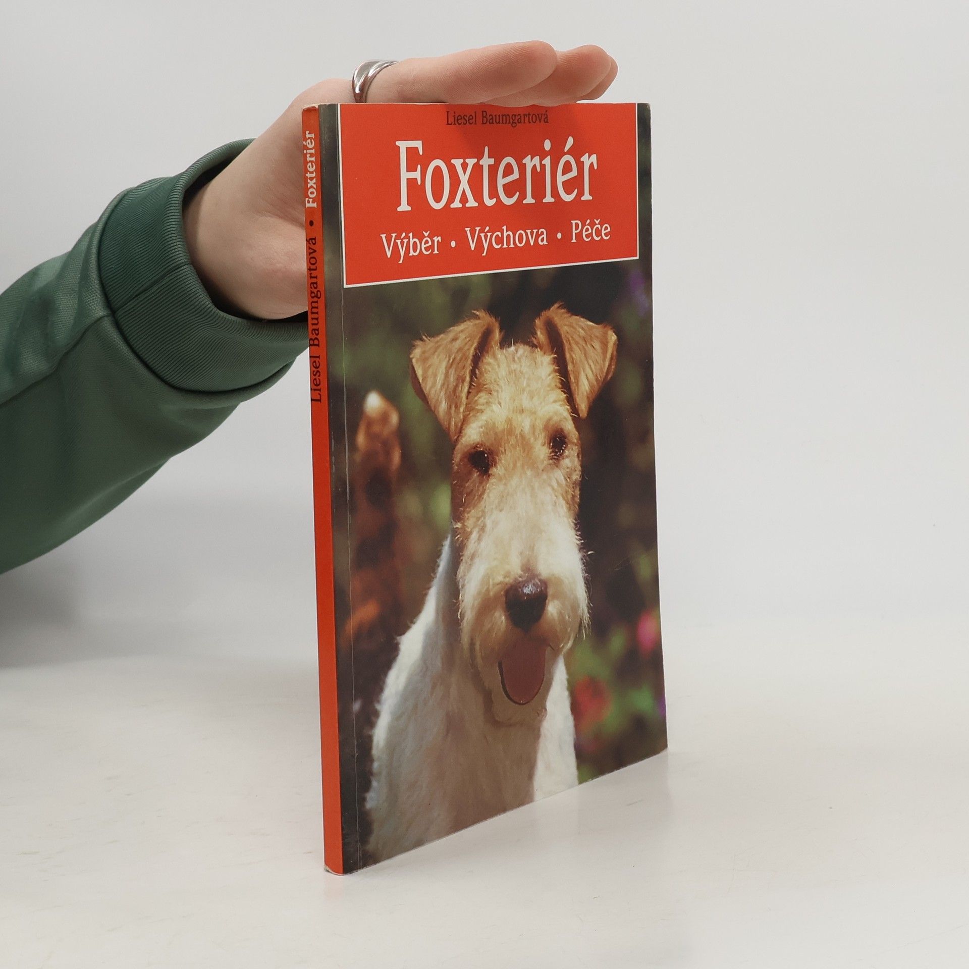 Liesel Baumgart Foxteriér. Výběr, výchova, péče