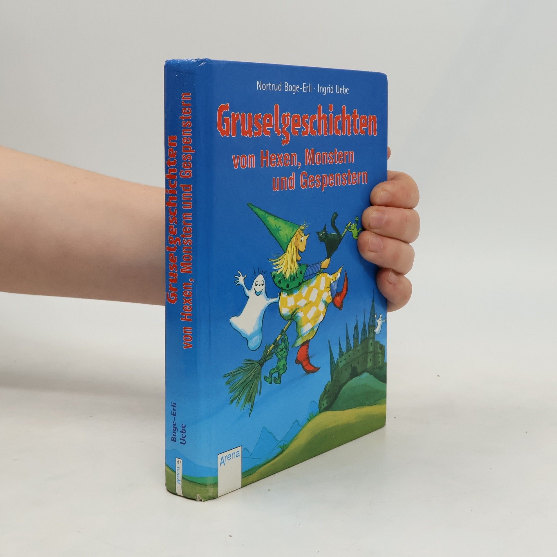 Ingrid Uebe Von Hexen, Monstern und Gespenstern
