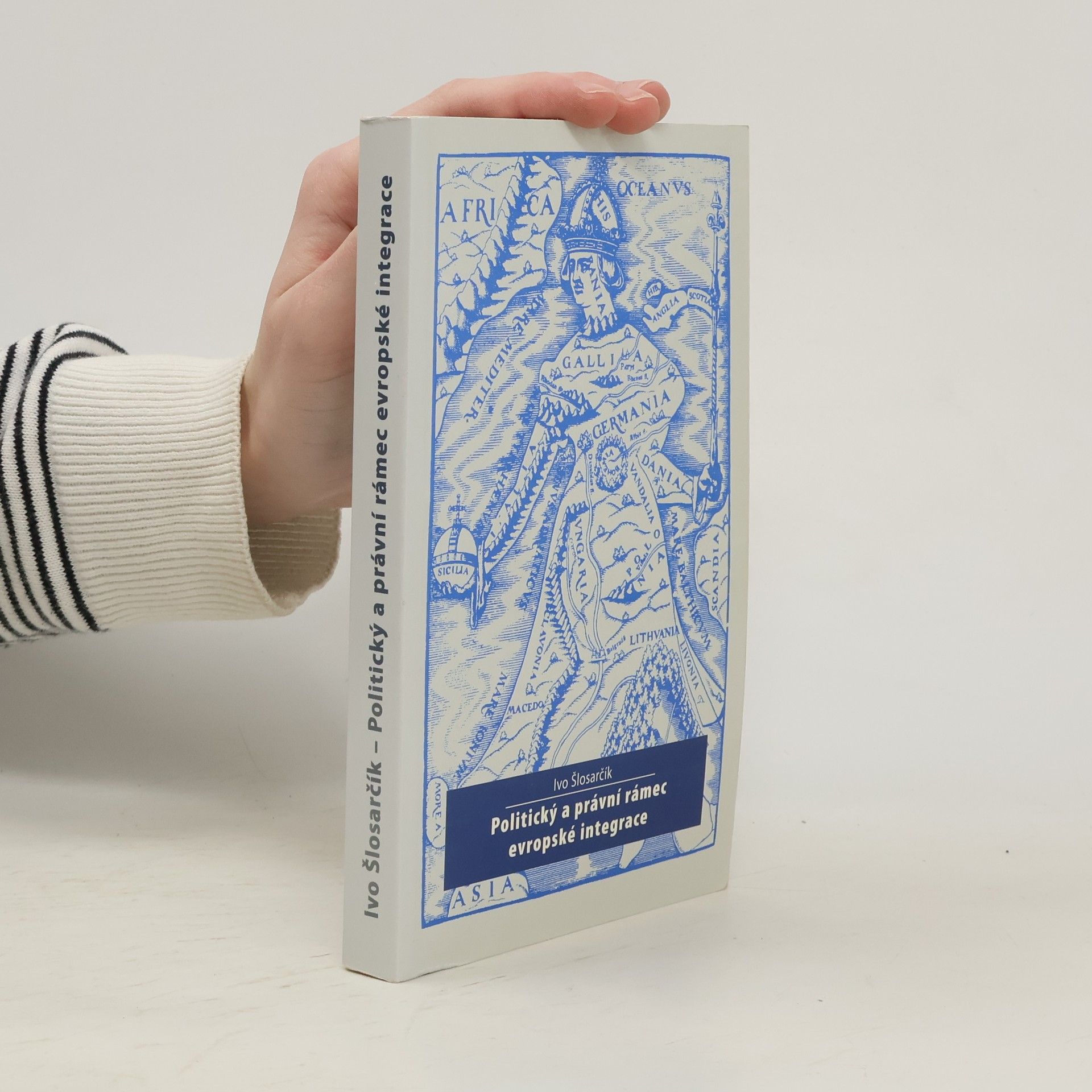 Politický a právní rámec evropské integrace