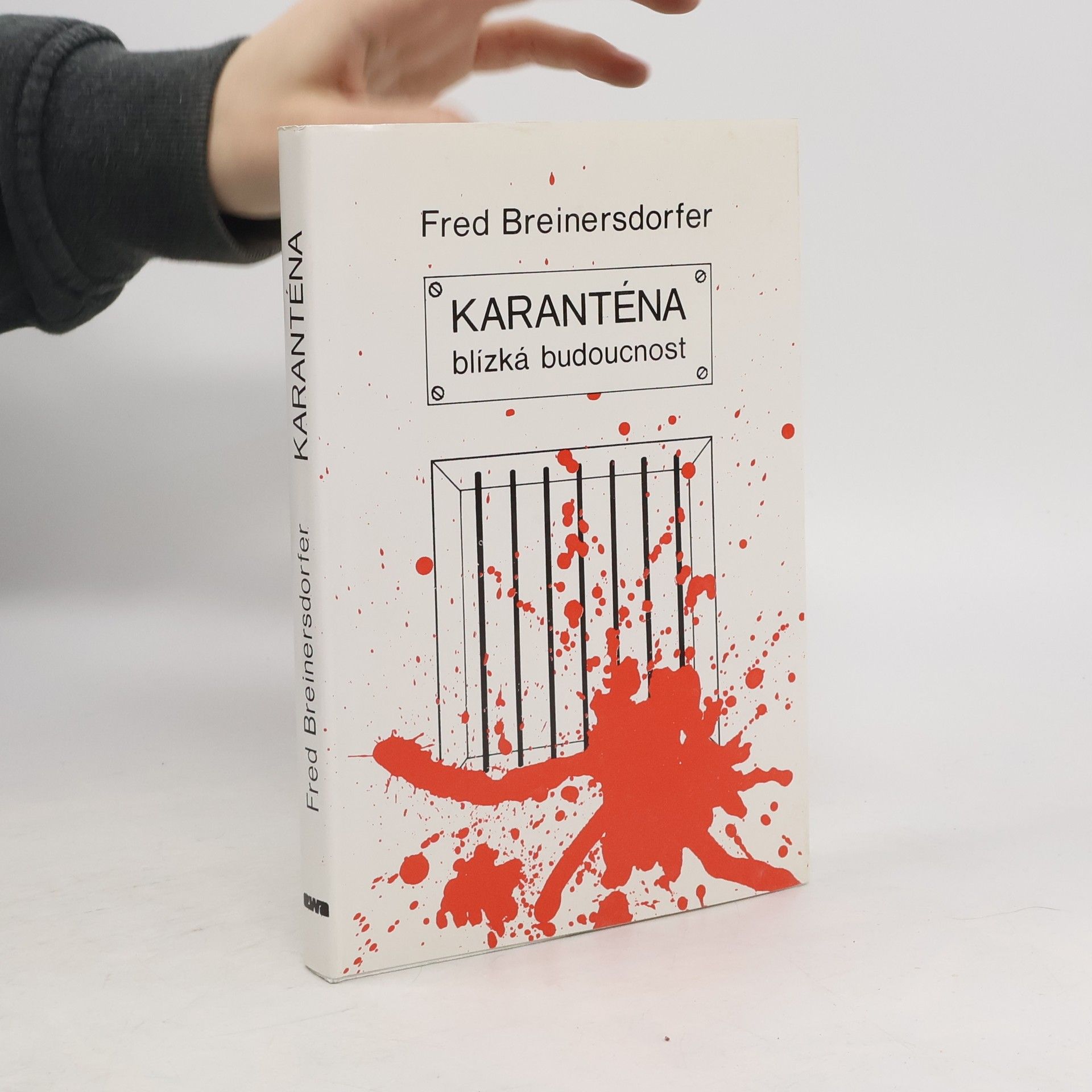 Fred Breinersdorfer Karanténa