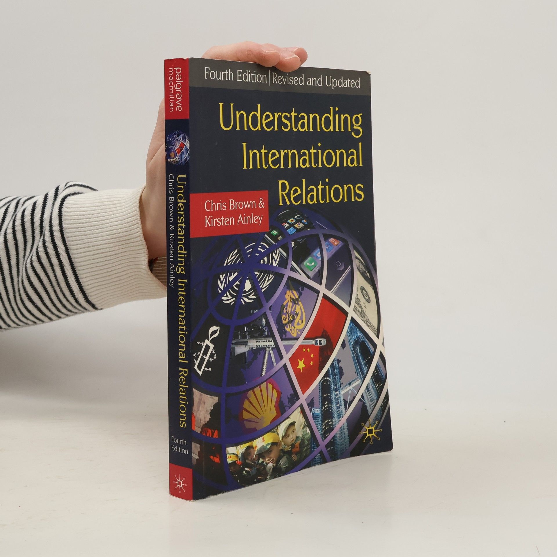 Chris Brown Understanding International Relations: Fourth Edition | Revised and Updated