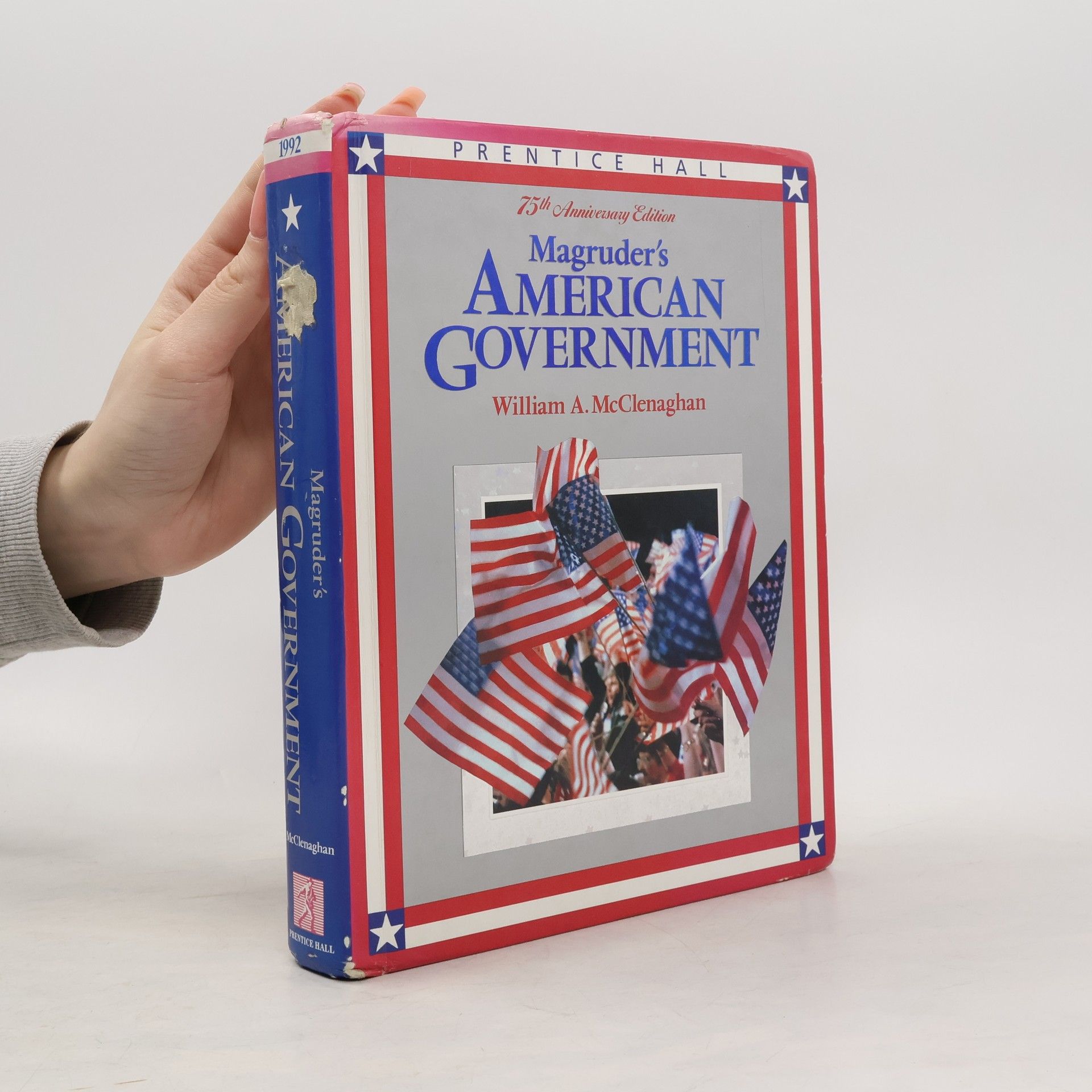 William A. McClenaghan Magruder's American Government, 1992