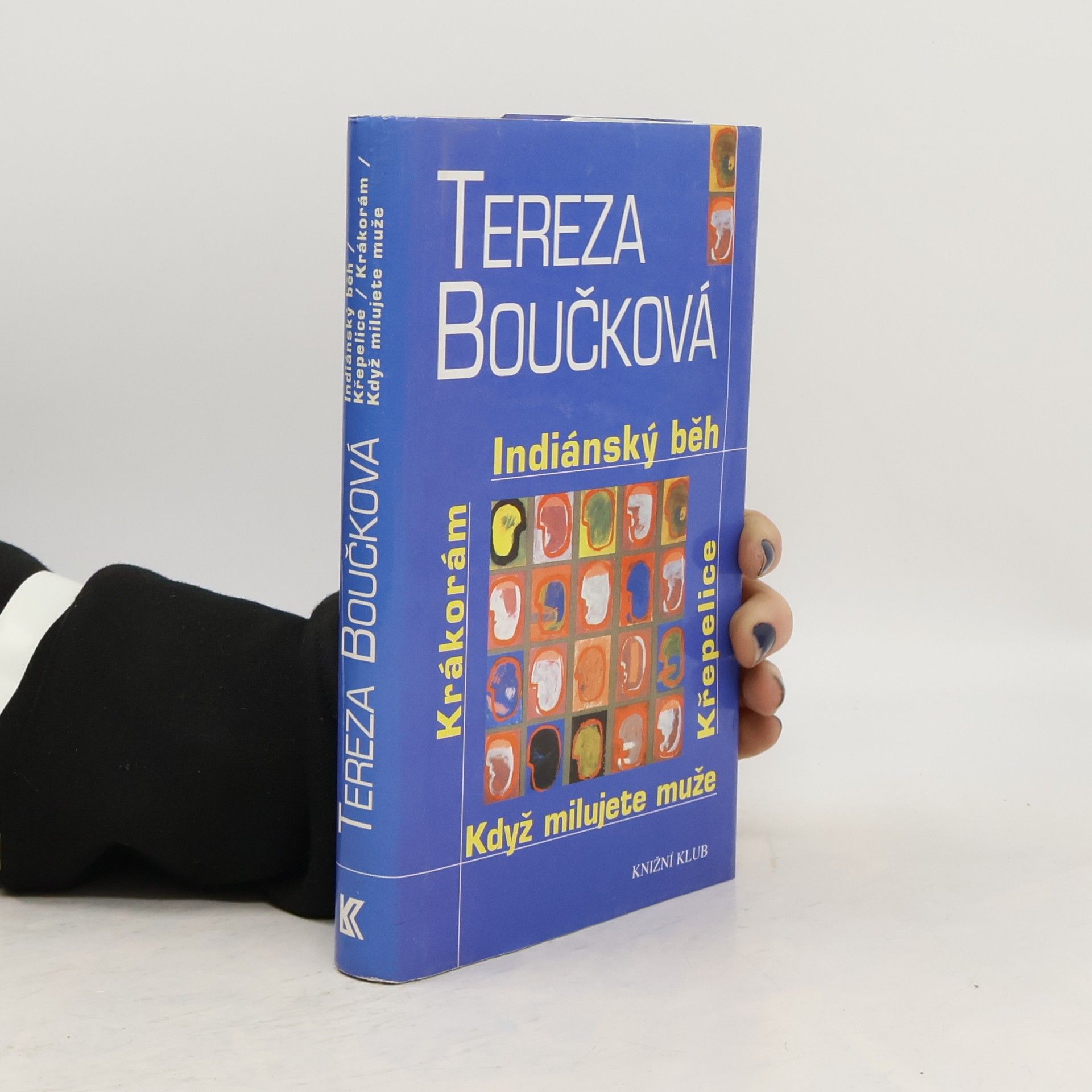 Indiánský běh. Křepelice. Když milujete muže. Krákorám