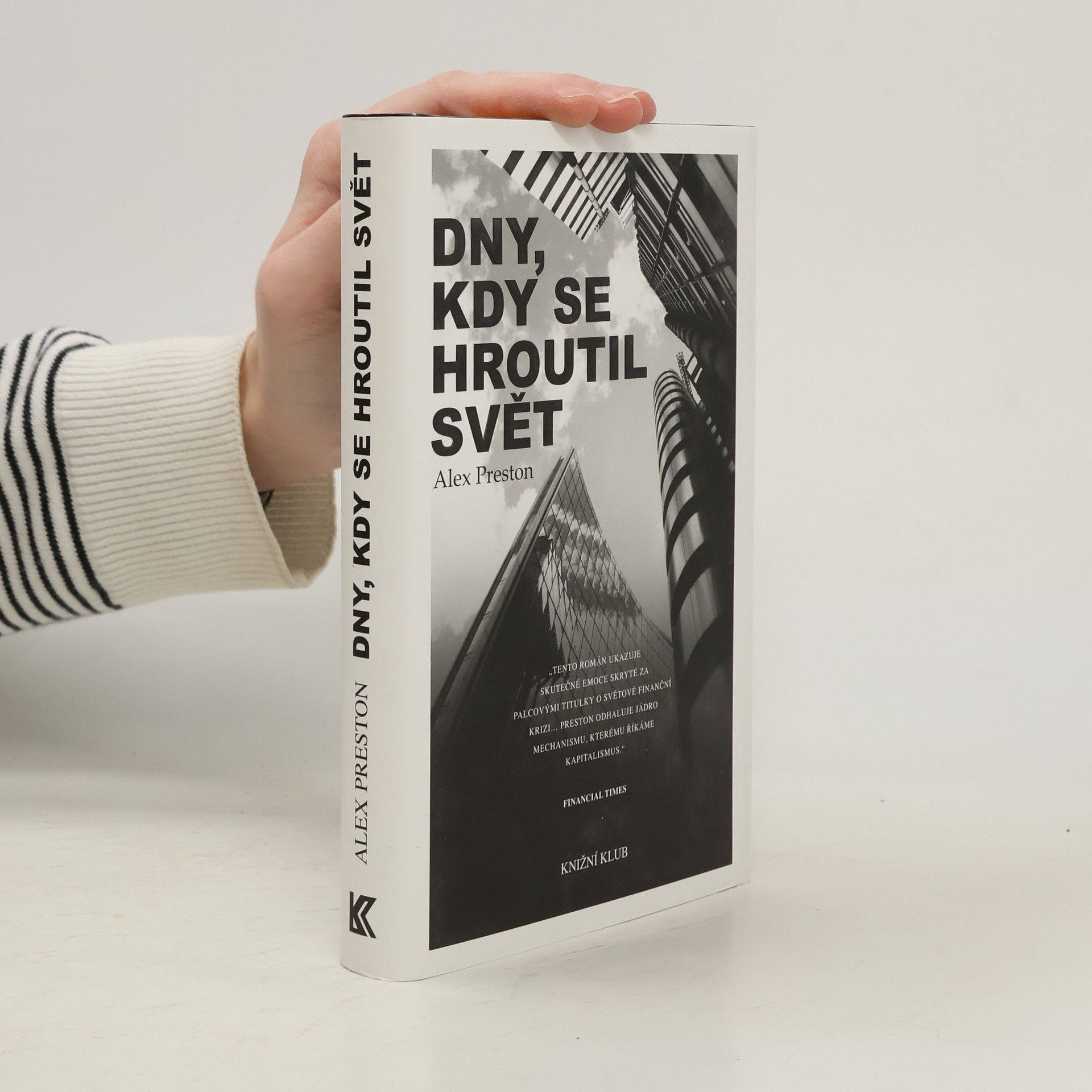 Alex Preston Dny, kdy se hroutil svět