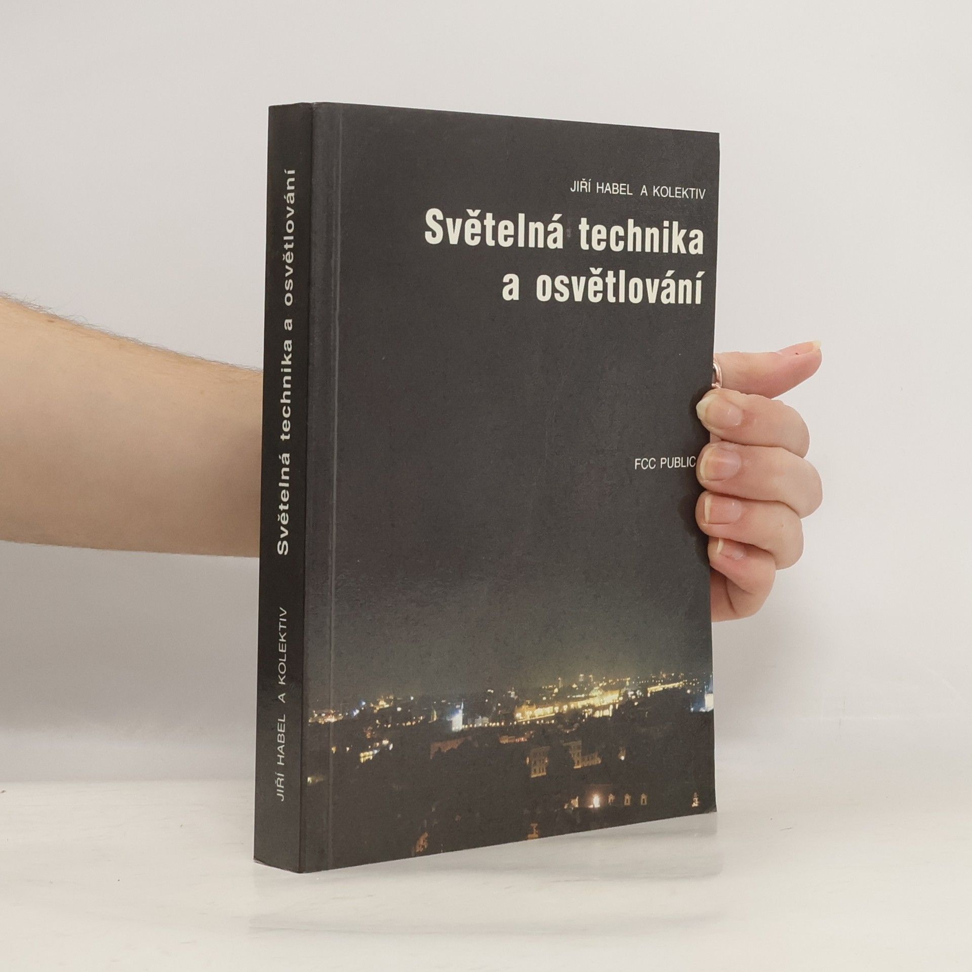 Jiří Habel Světelná technika a osvětlování