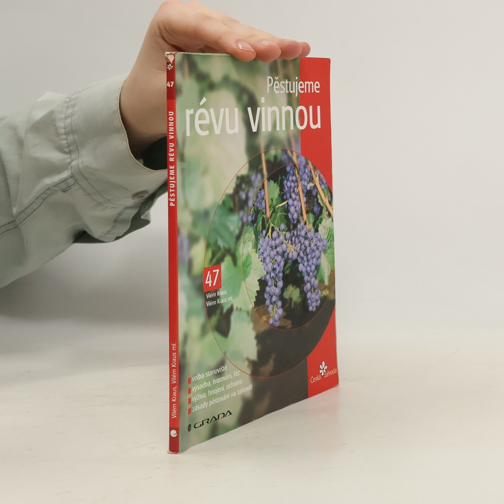 Pěstujeme révu vinnou