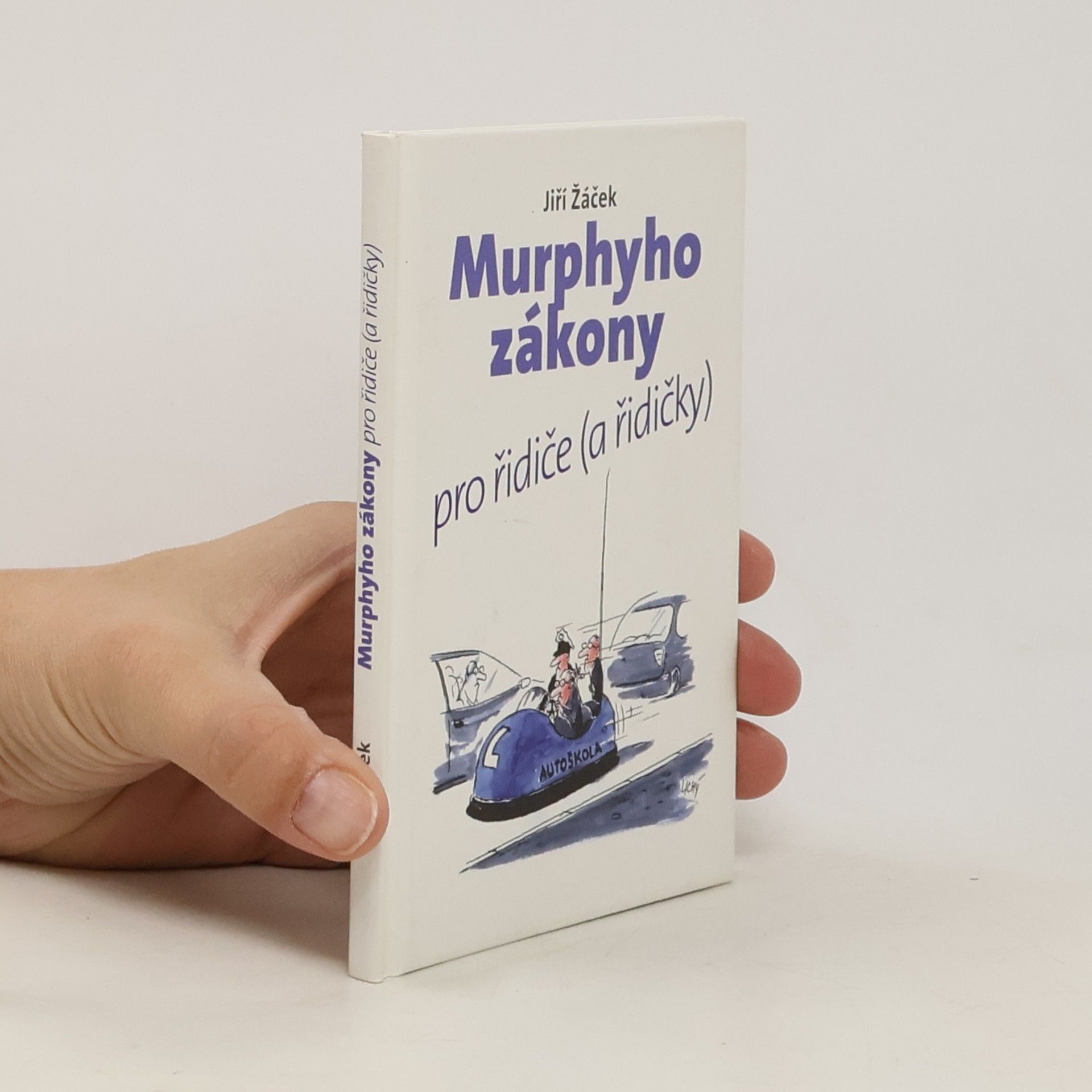 Jiří Žáček Murphyho zákony pro řidiče (a řidičky)