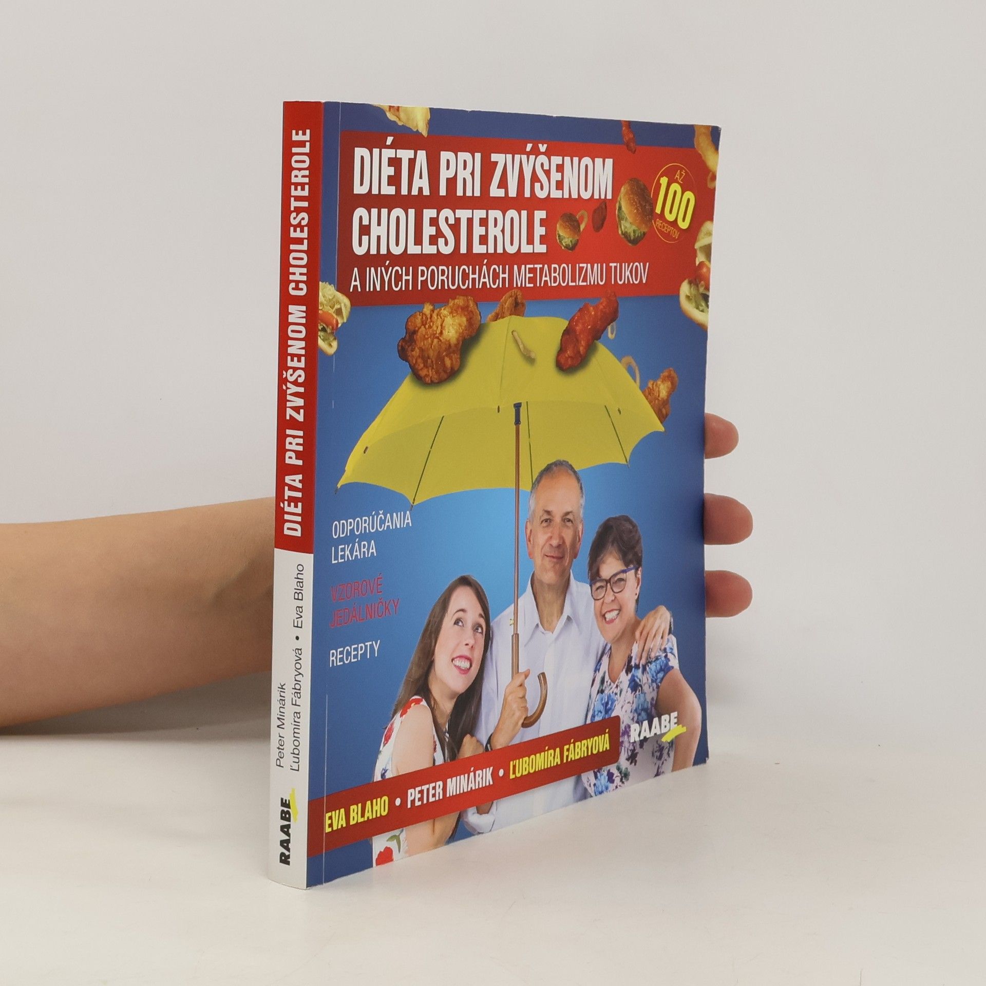 Peter Minárik Diéta pri zvýšenom cholesterole a iných poruchách metabolizmu tukov