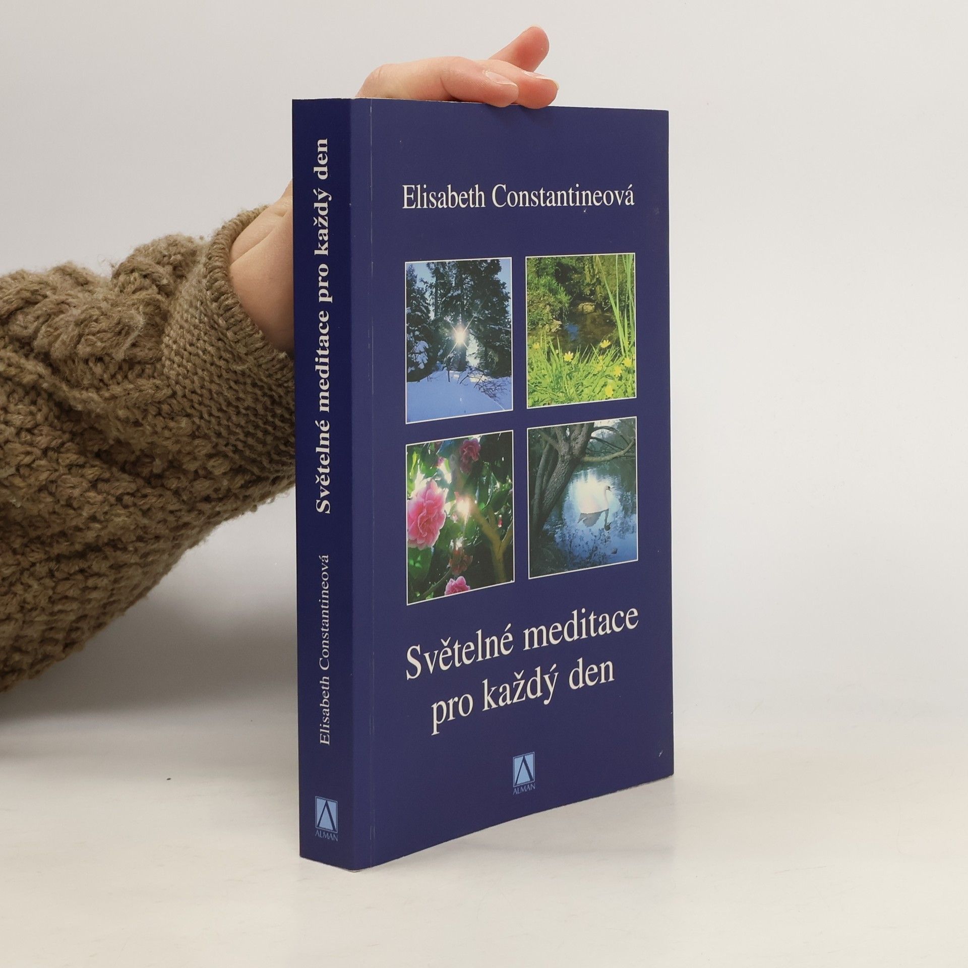 Elisabeth Constantine Světelné meditace pro každý den