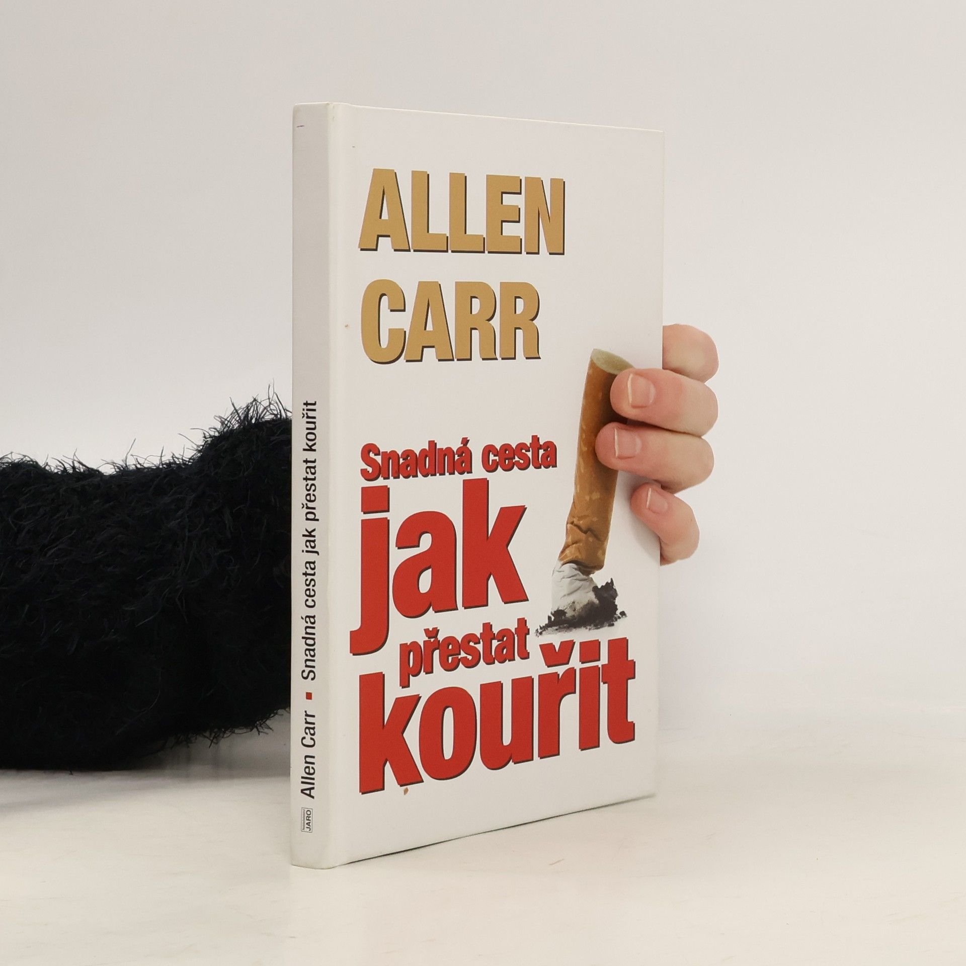 Allen Carr Jak přestat kouřit