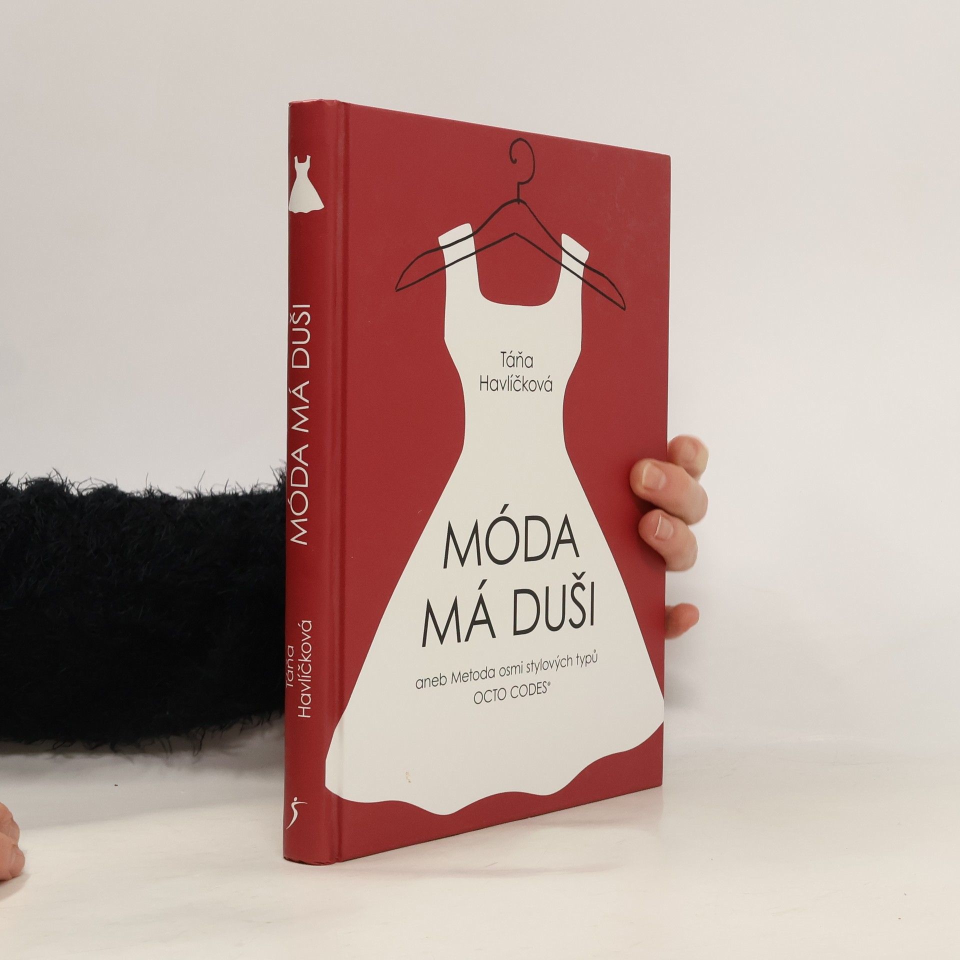 Móda má duši, aneb, Metoda osmi stylových typů Octo Codes®