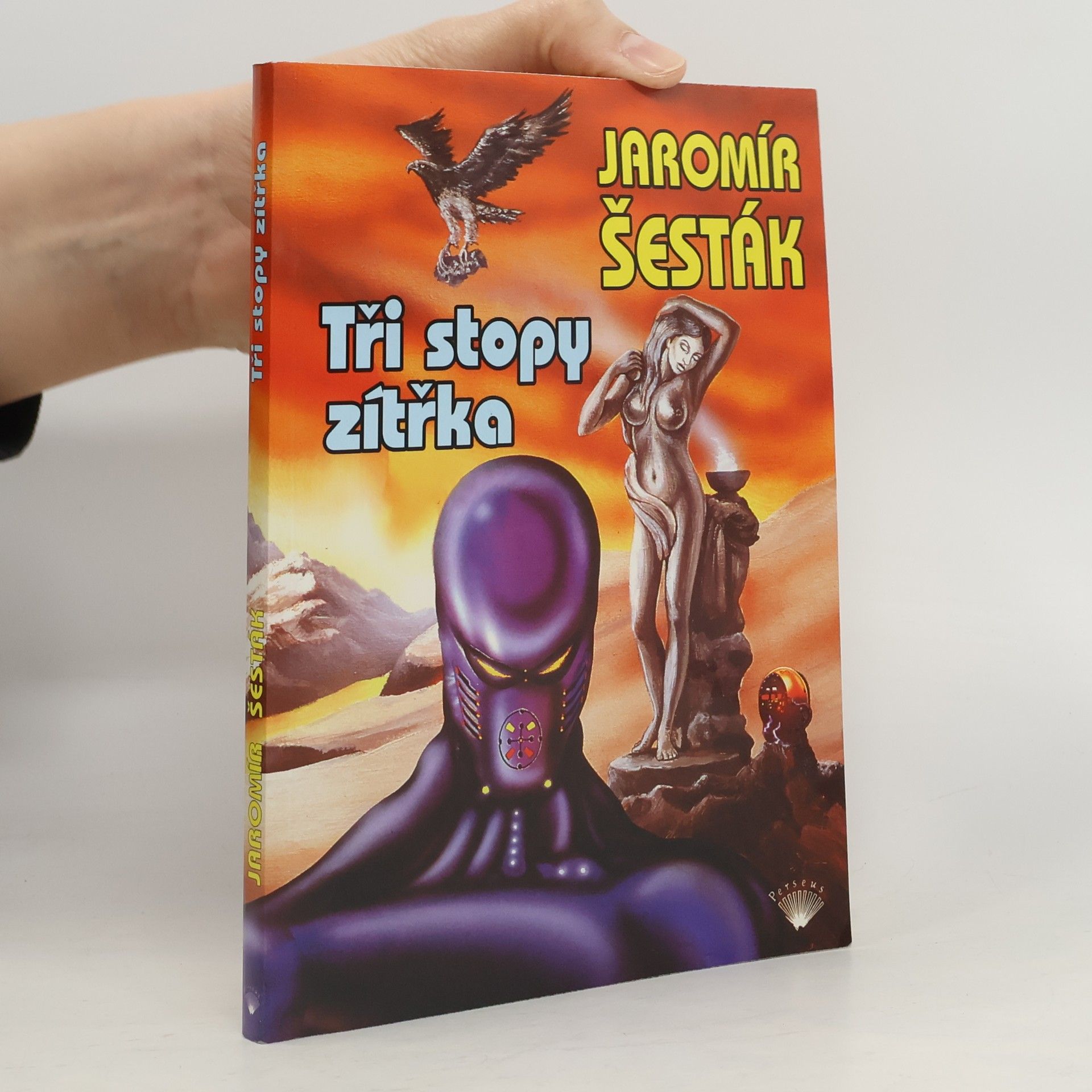 Jaromír Šesták Tři stopy zítřka