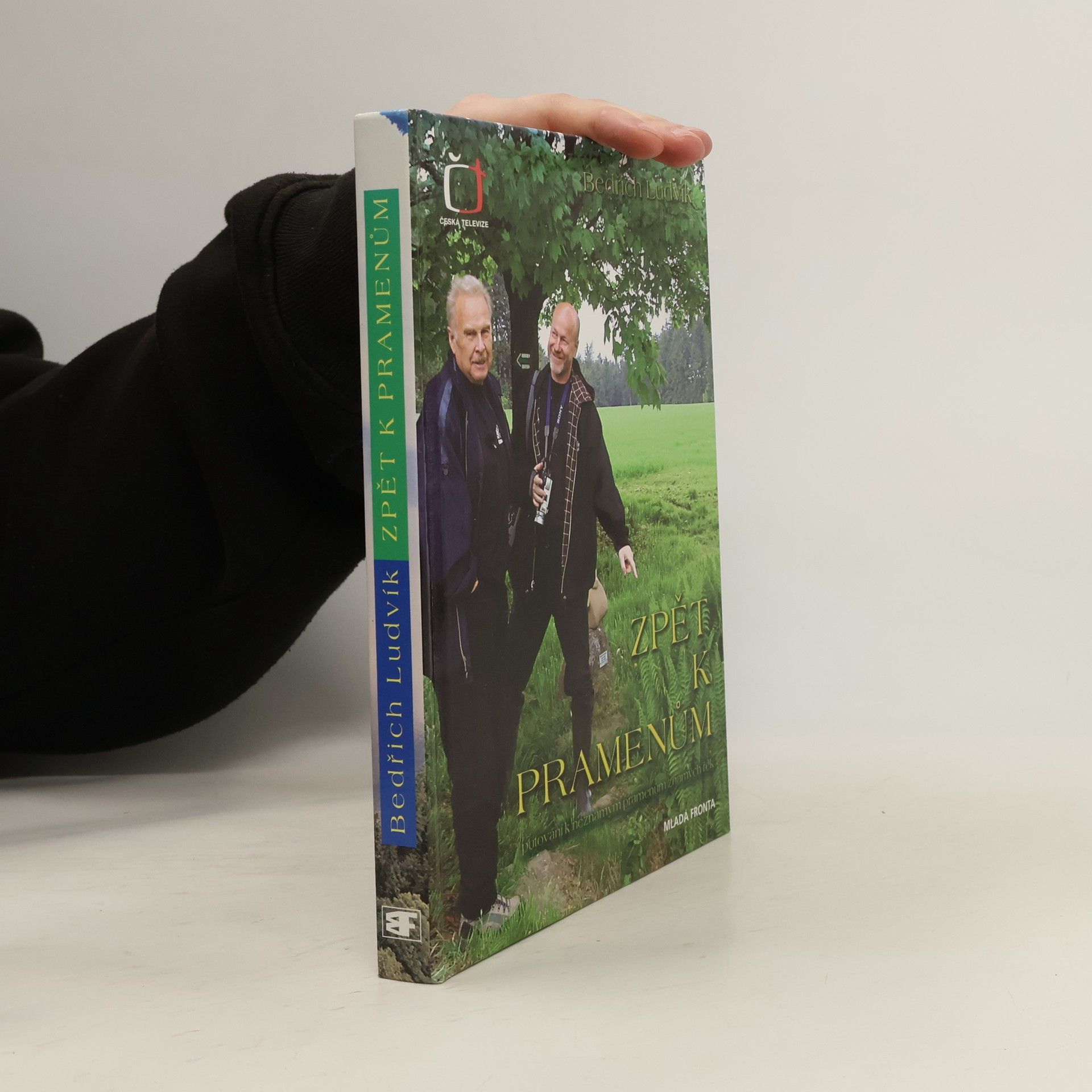 Bedřich Ludvík Zpět k pramenům. Putování k neznámým pramenům známých řek