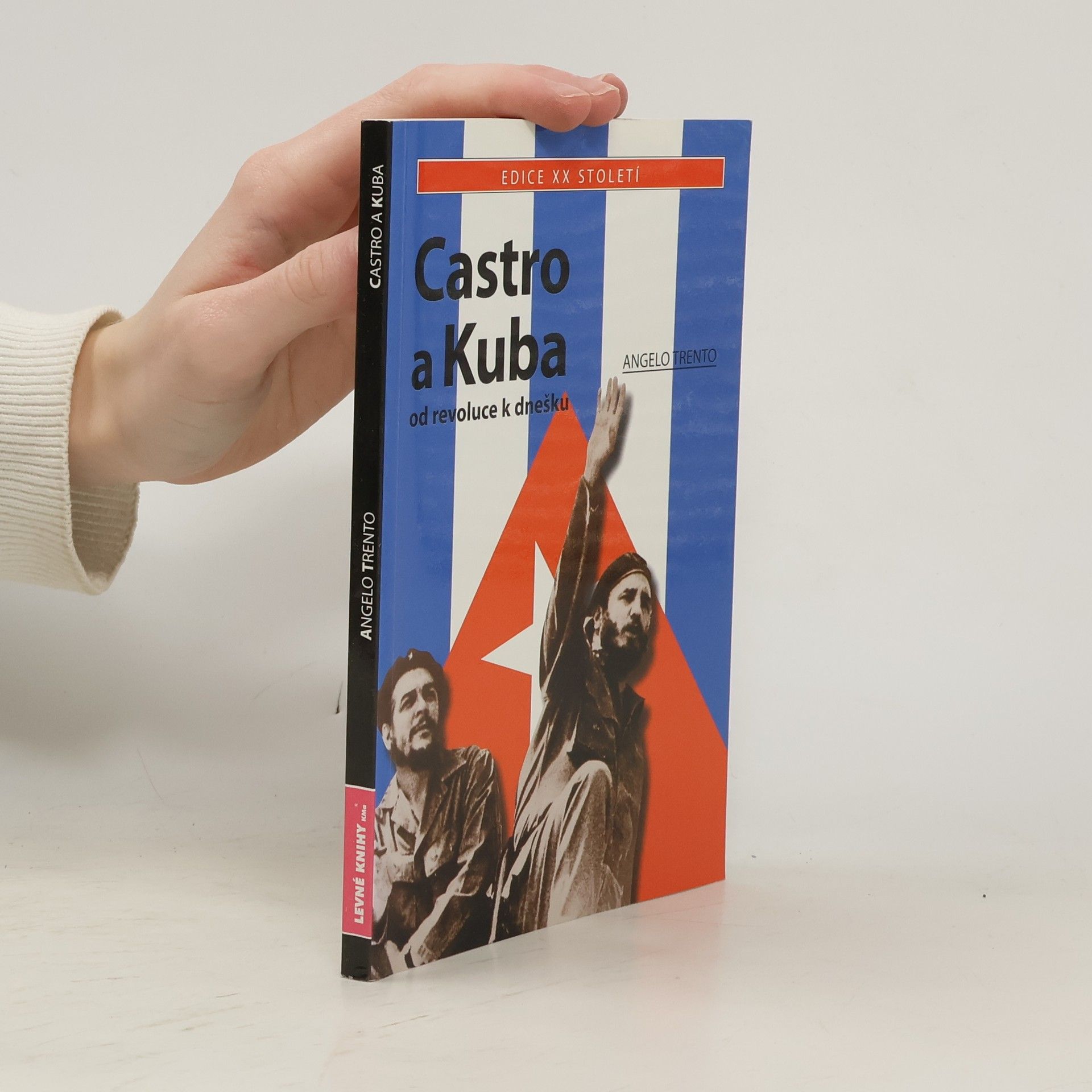 Angelo Trento Castro a Kuba: Od revoluce k dnešku