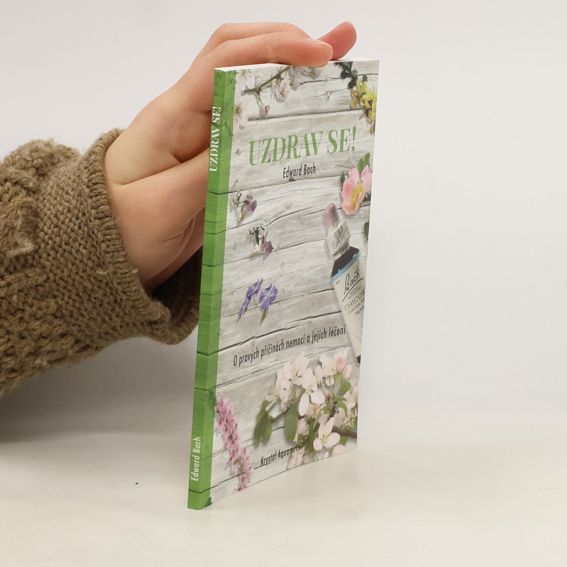 Edward Bach Uzdrav se!