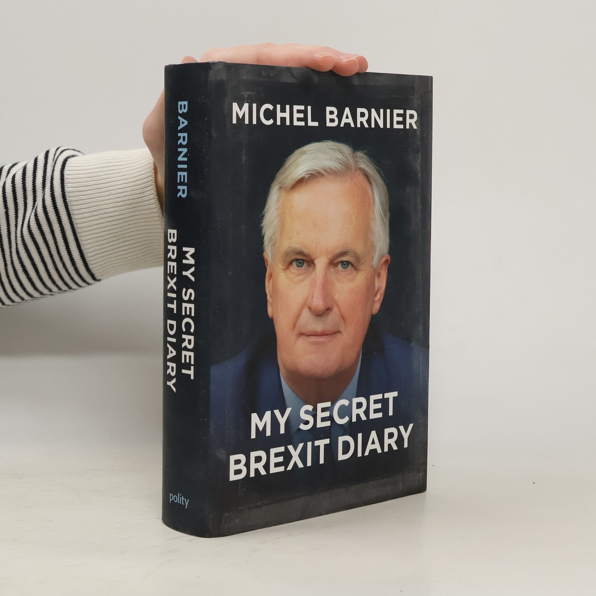 Michel Barnier My Secret Brexit Diary