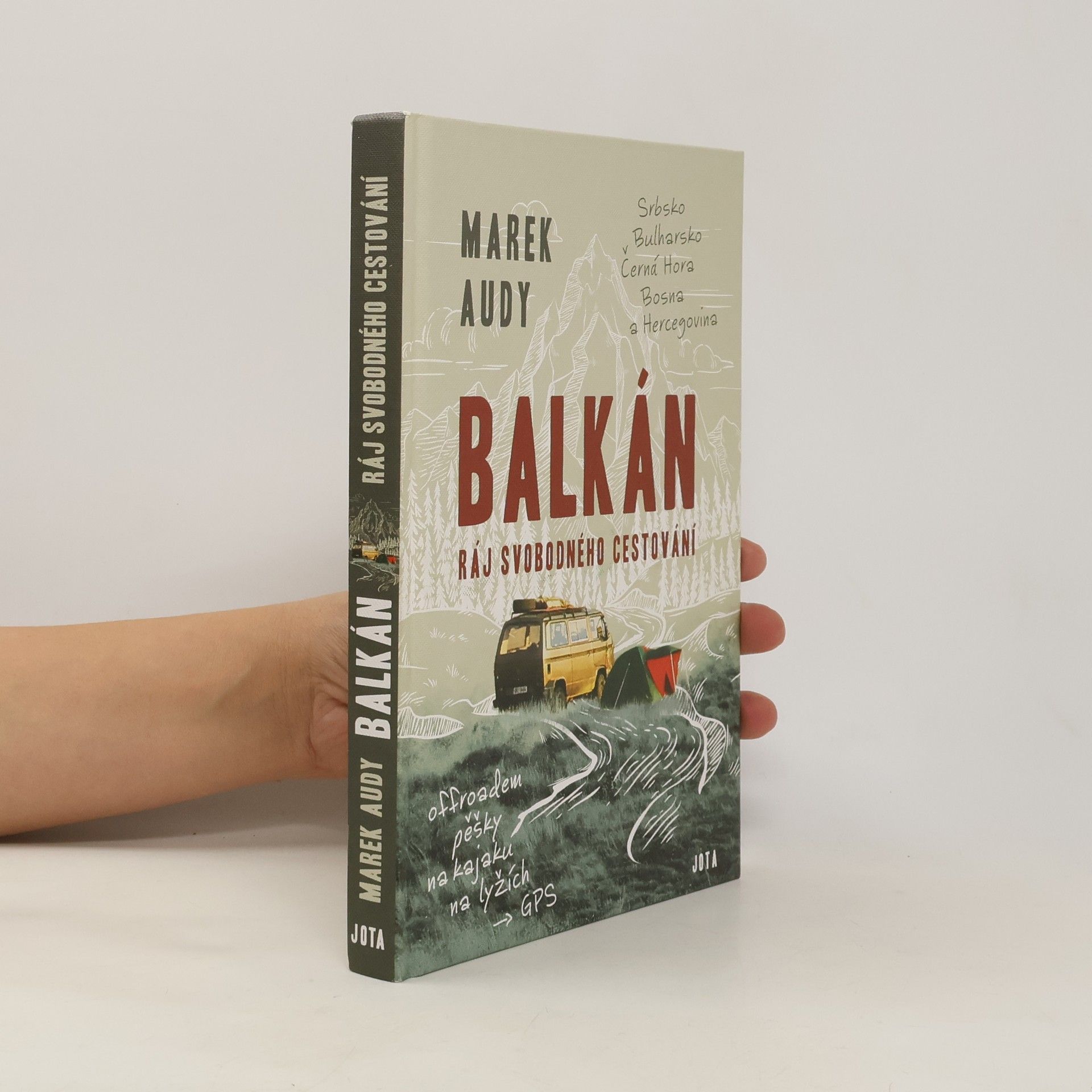 Marek Audy Balkán. Ráj svobodného cestování