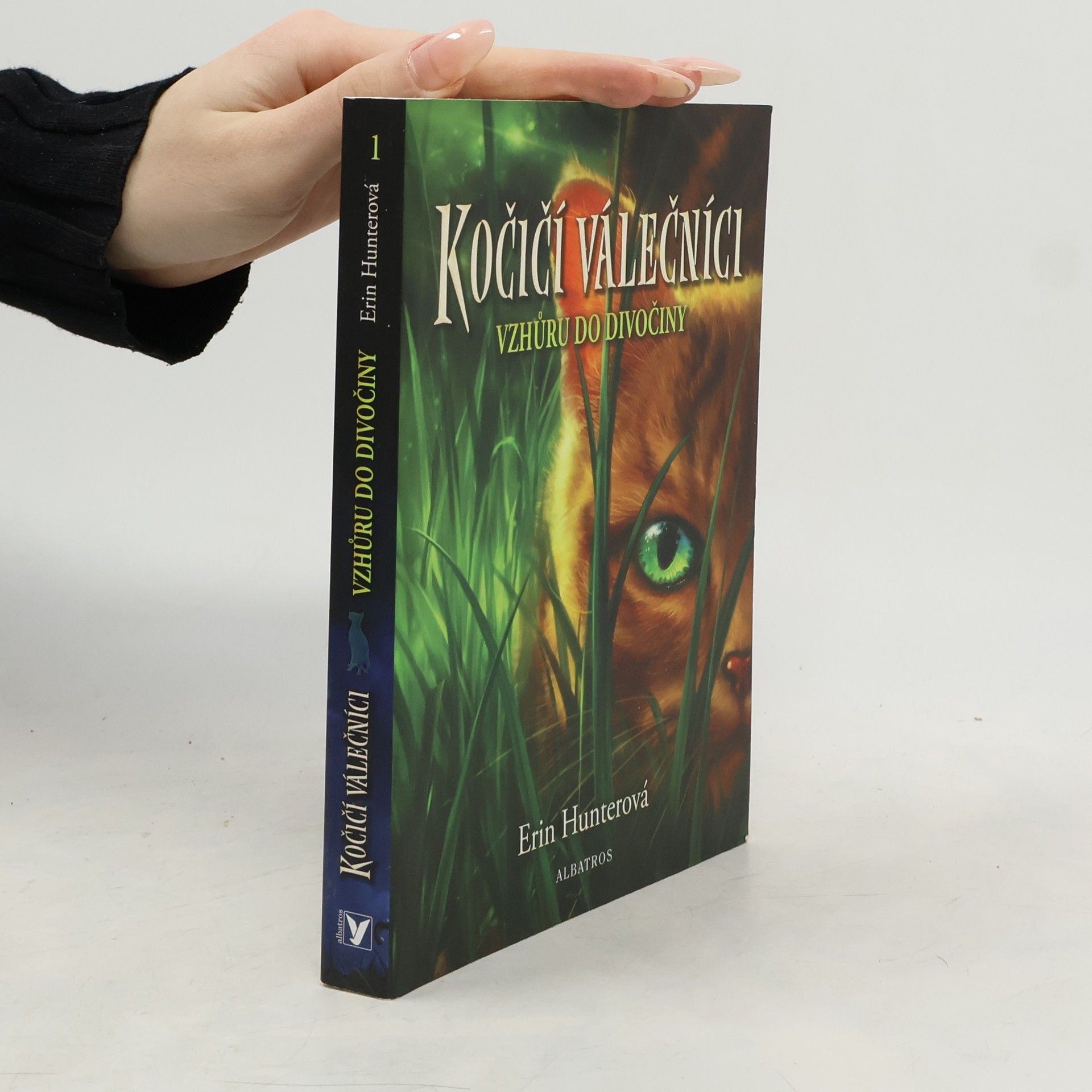 Erin Hunter Kočičí válečníci. Vzhůru do divočiny