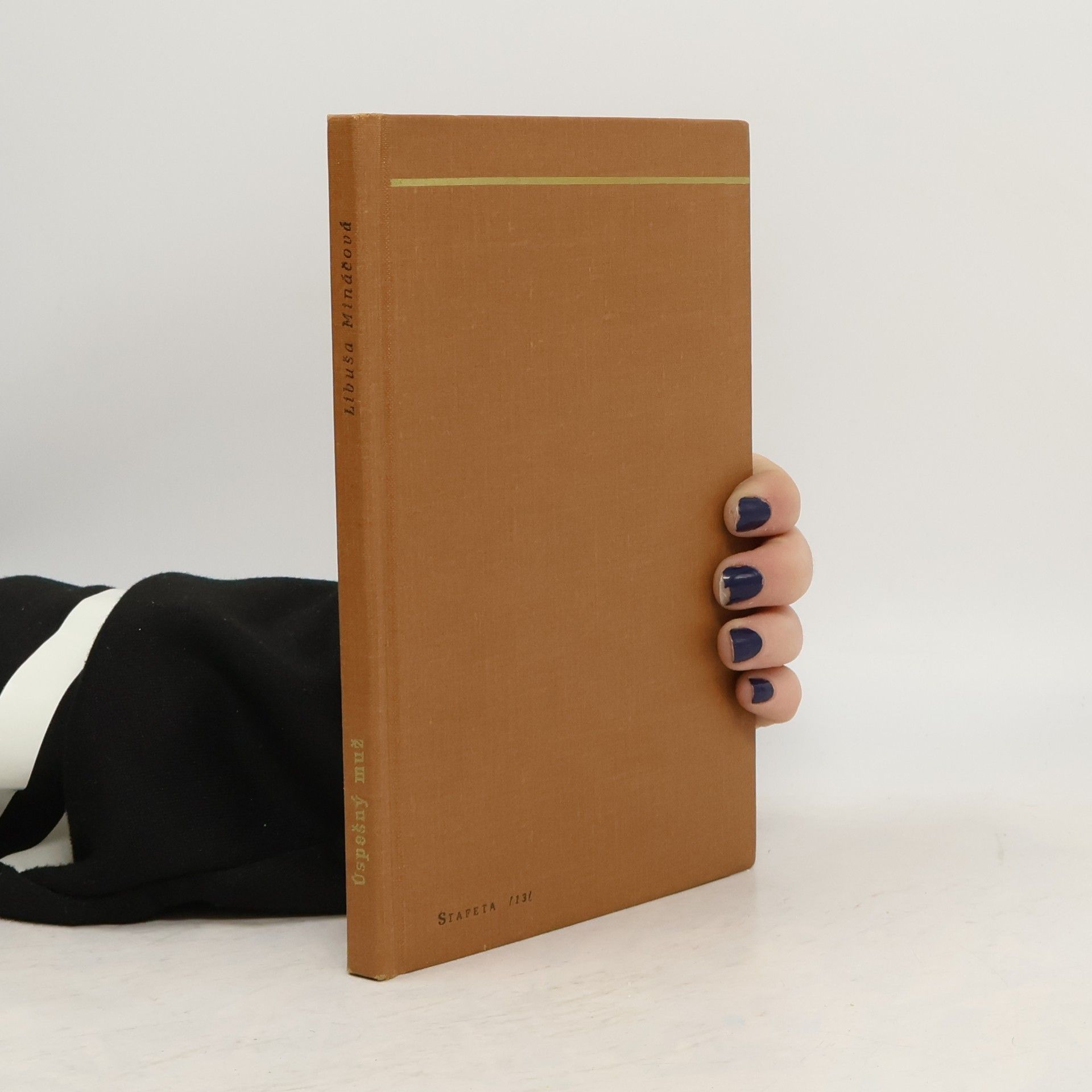 Libuša Mináčová Úspešný muž