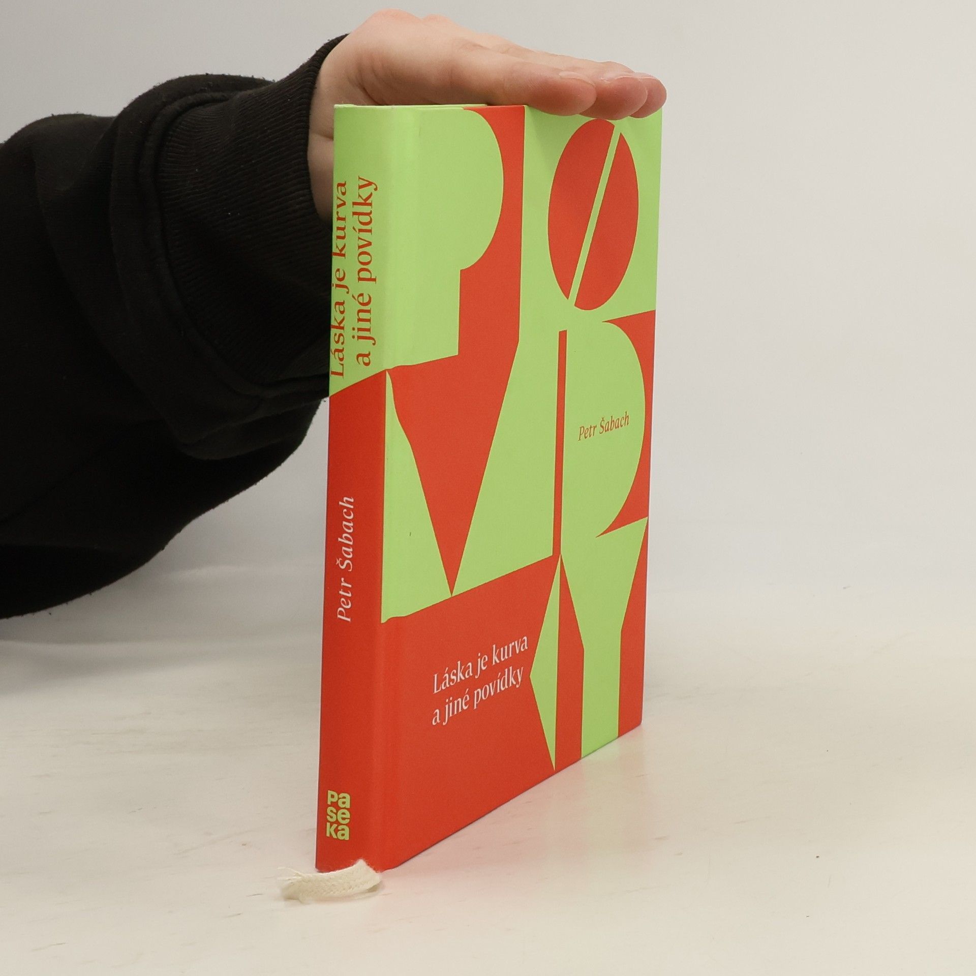 Petr Šabach Láska je kurva a jiné povídky