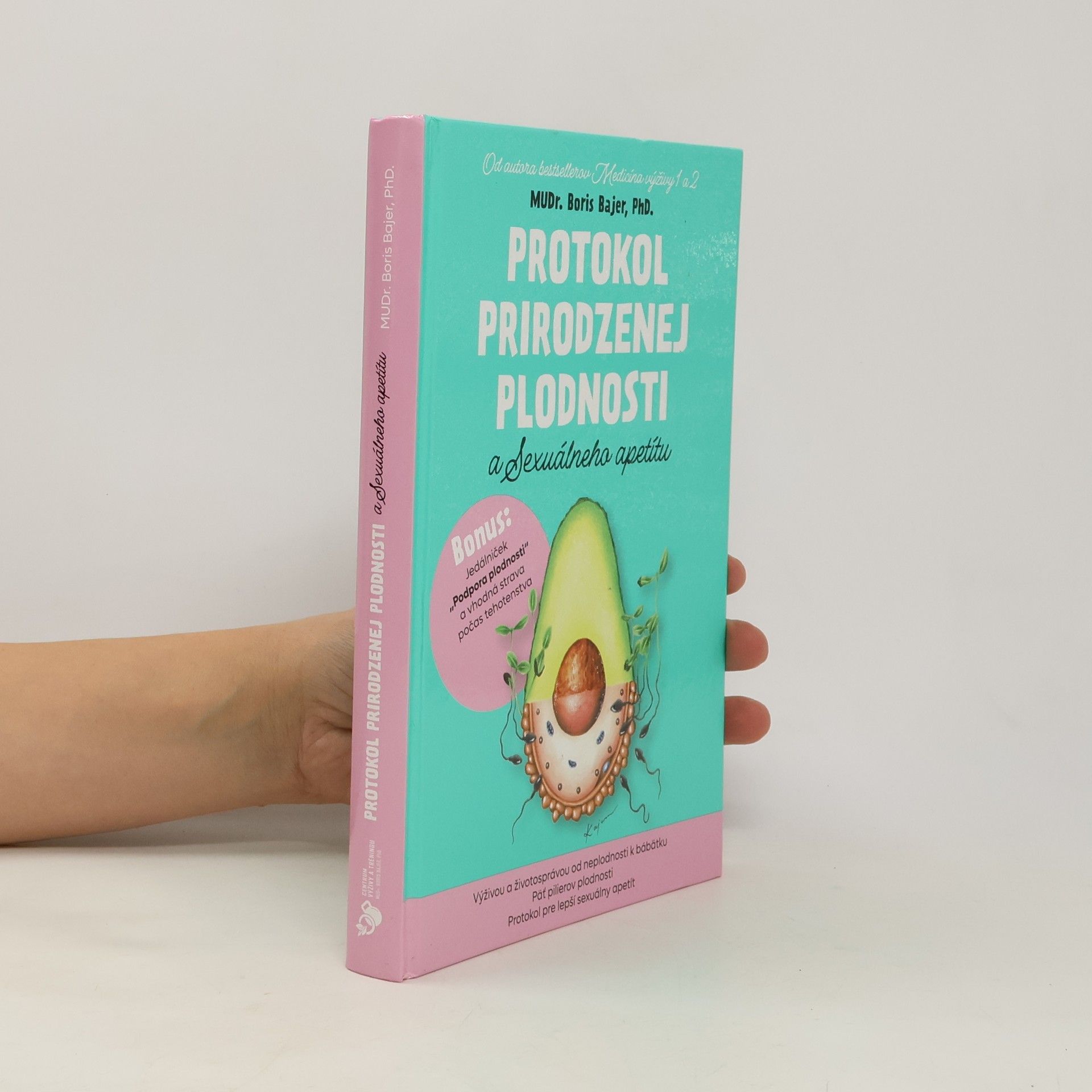 Boris Bajer Protokol prirodzenej plodnosti a sexuálného apetítu