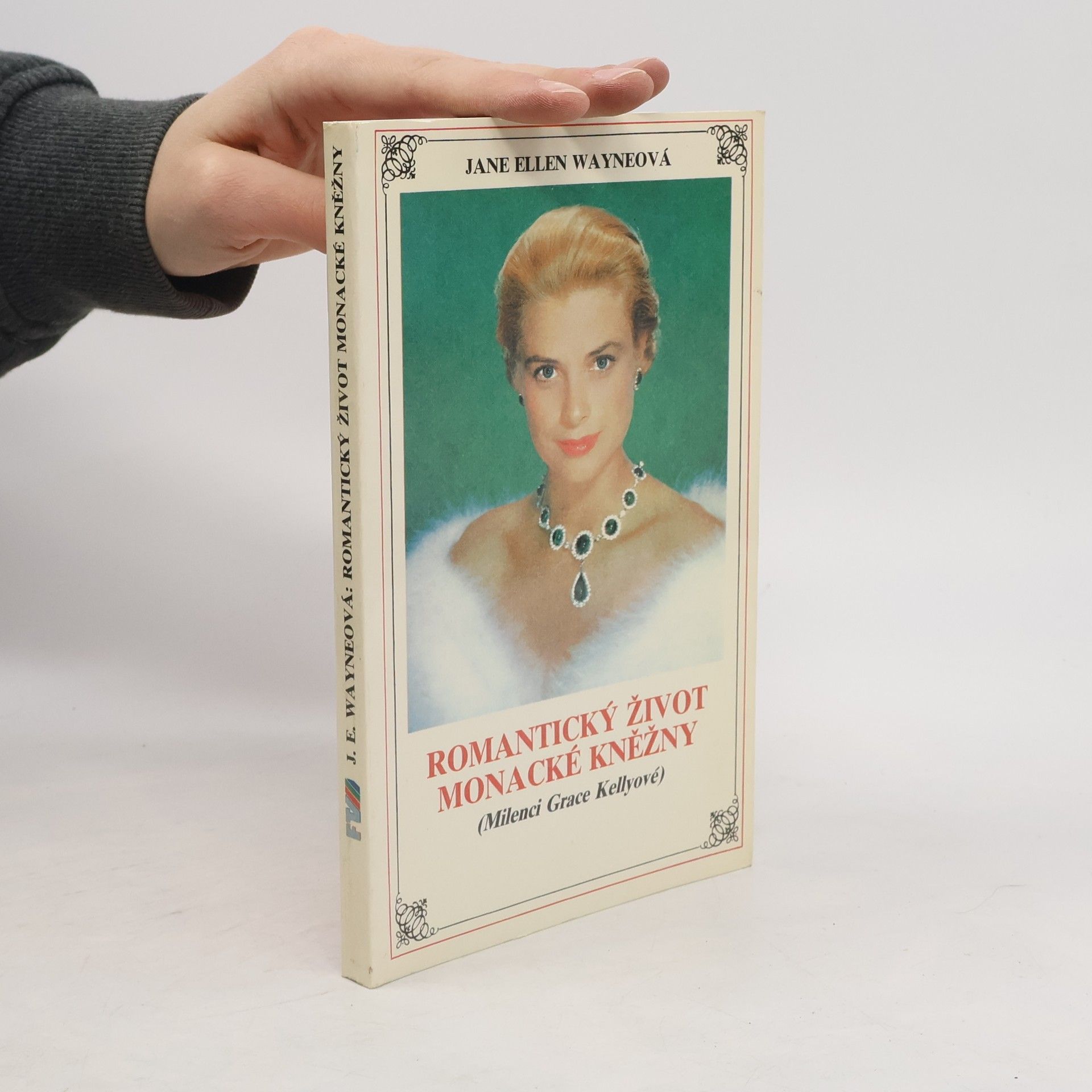 Jane Ellen Wayne Romantický život monacké kněžny