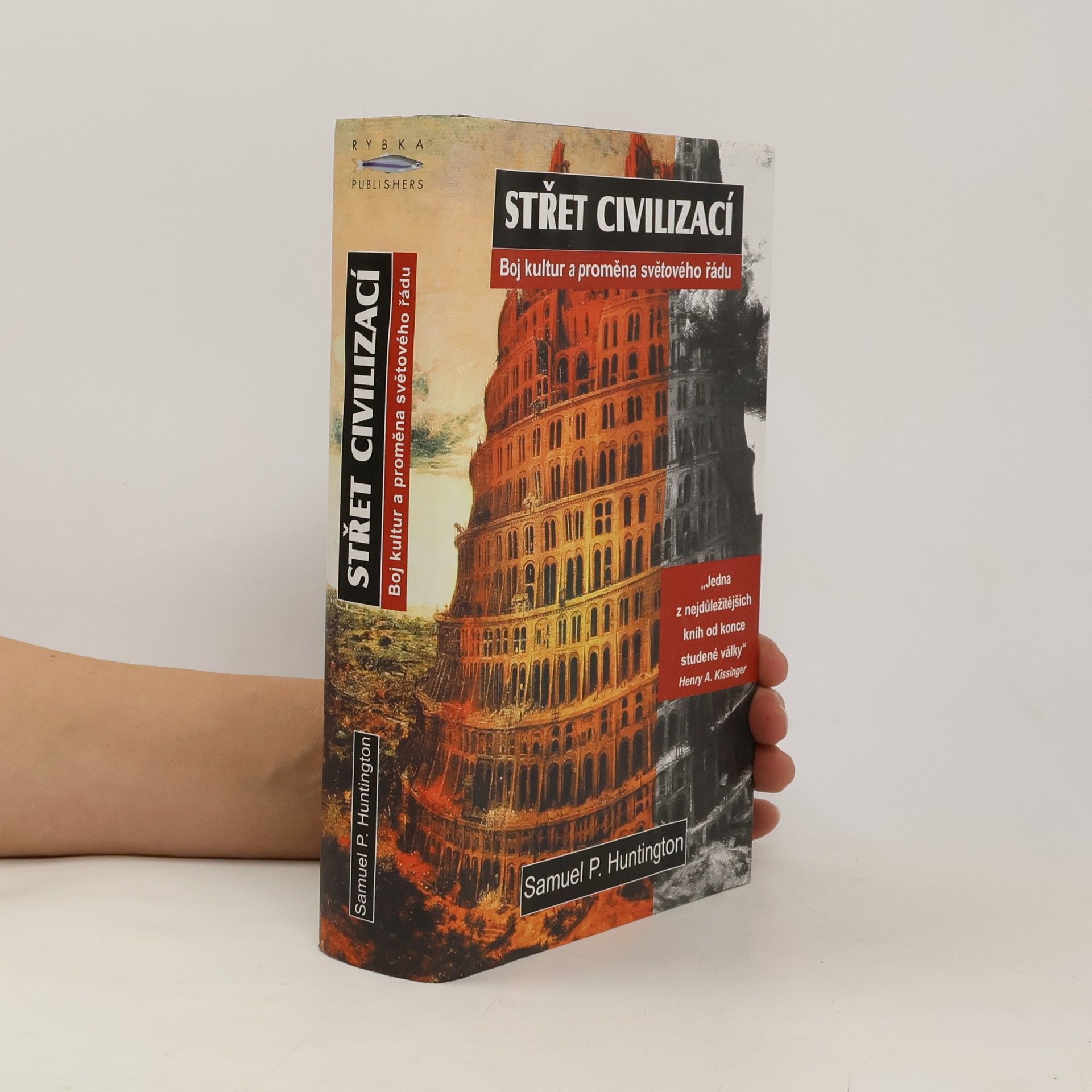 Samuel Phillips Huntington Střet civilizací