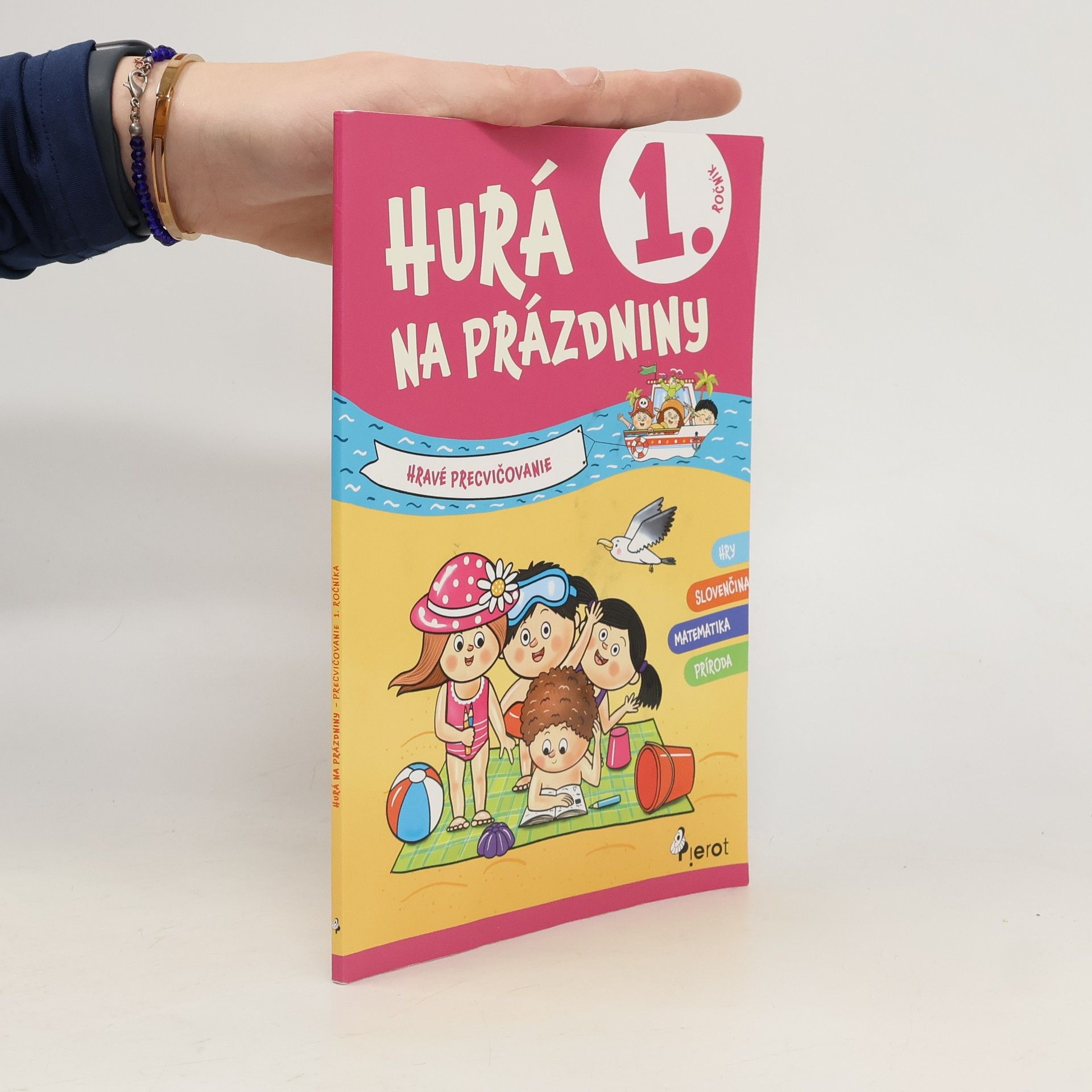 Kolektív autorov Hurá na prázdniny 1.trieda - hravé precvičovanie